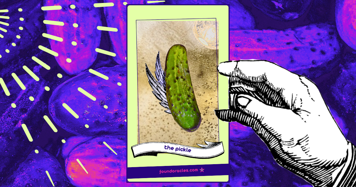 The pickle oracle card shows a photo pickle collaged with line drawn wings, a bubbly background and a light source shining above. Banner on the card says The Pickle.