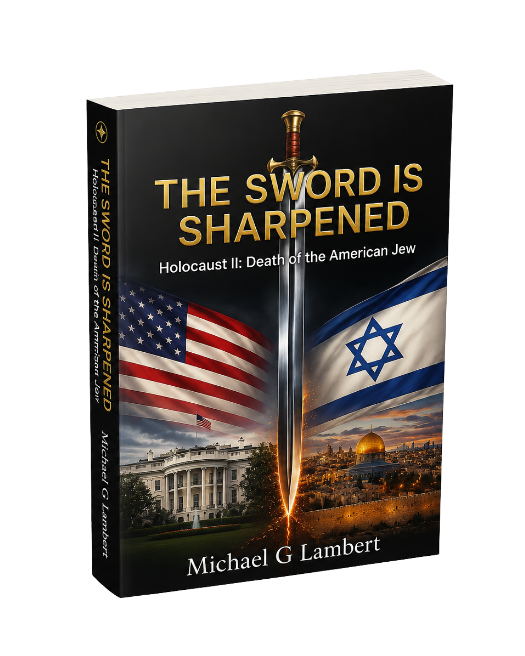 The Sword Is Sharpened: Holocaust II, Death of the American Jew
