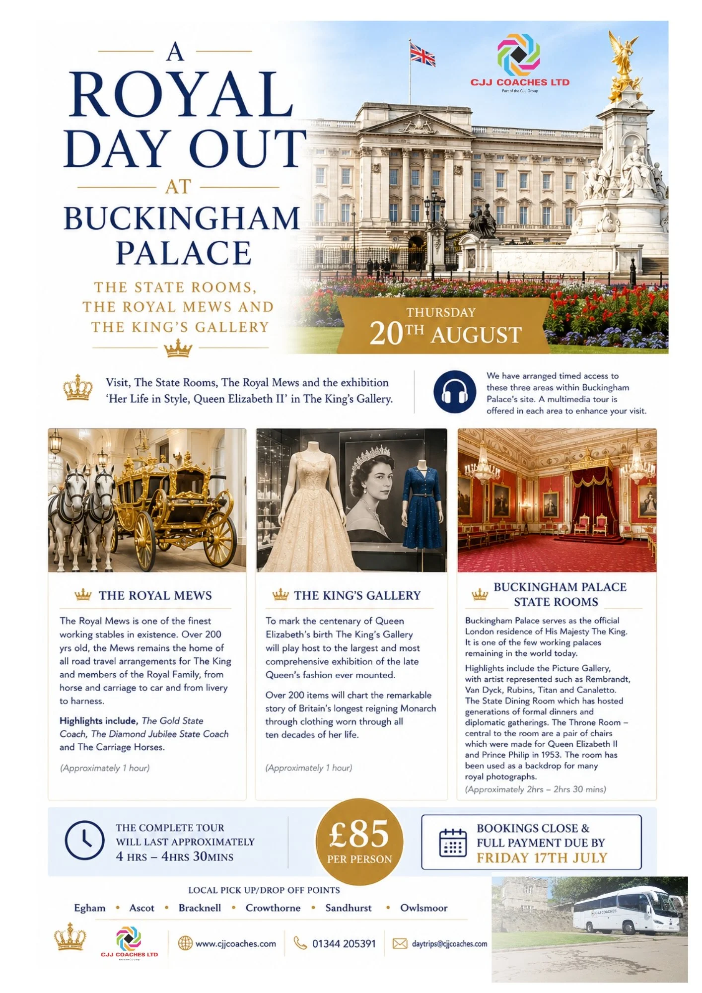A promotional flyer for a coach trip to Buckingham Palace, featuring images of royal carriages, the palace's interior, and a bus, with details about the event, timings, and contact information.