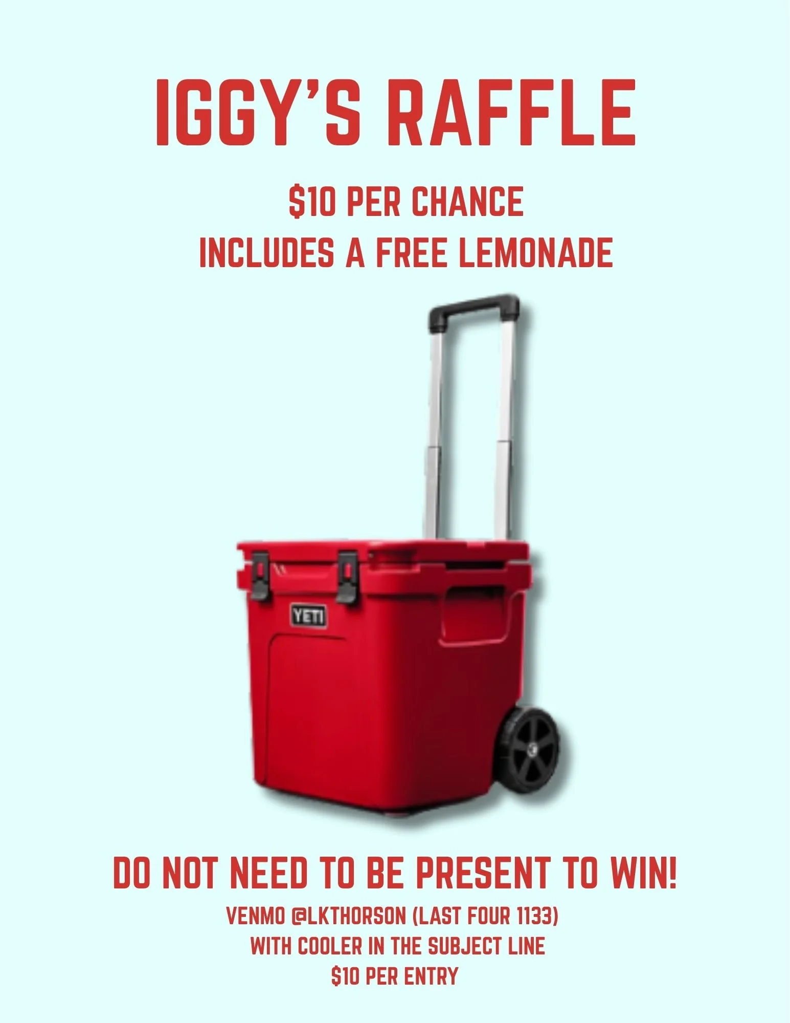 Stop by Iggy’s Lemonade Stand and enter to win a YETI Roadie 48 Roller Cooler in Rescue Red — built tough with enough room for camping trips, lake days, tailgates, tournaments, and everything in between. With rugged wheels, durable construction, and 