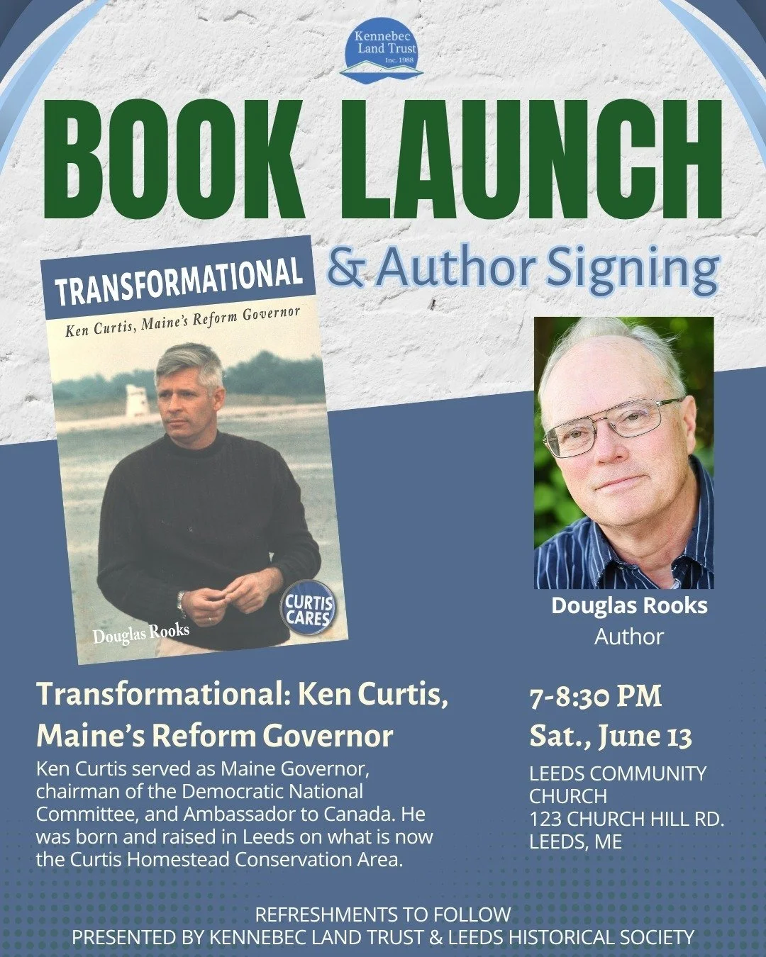 Join me Saturday, June 13 from 7-8:30 PM at Leeds Community Church for a reading from Transformational: Ken Curtis, Maine's Reform Governor. Thank you to the @kennebeclandtrust and Leeds Historical Society for hosting!

Ken Curtis served as Maine Gov