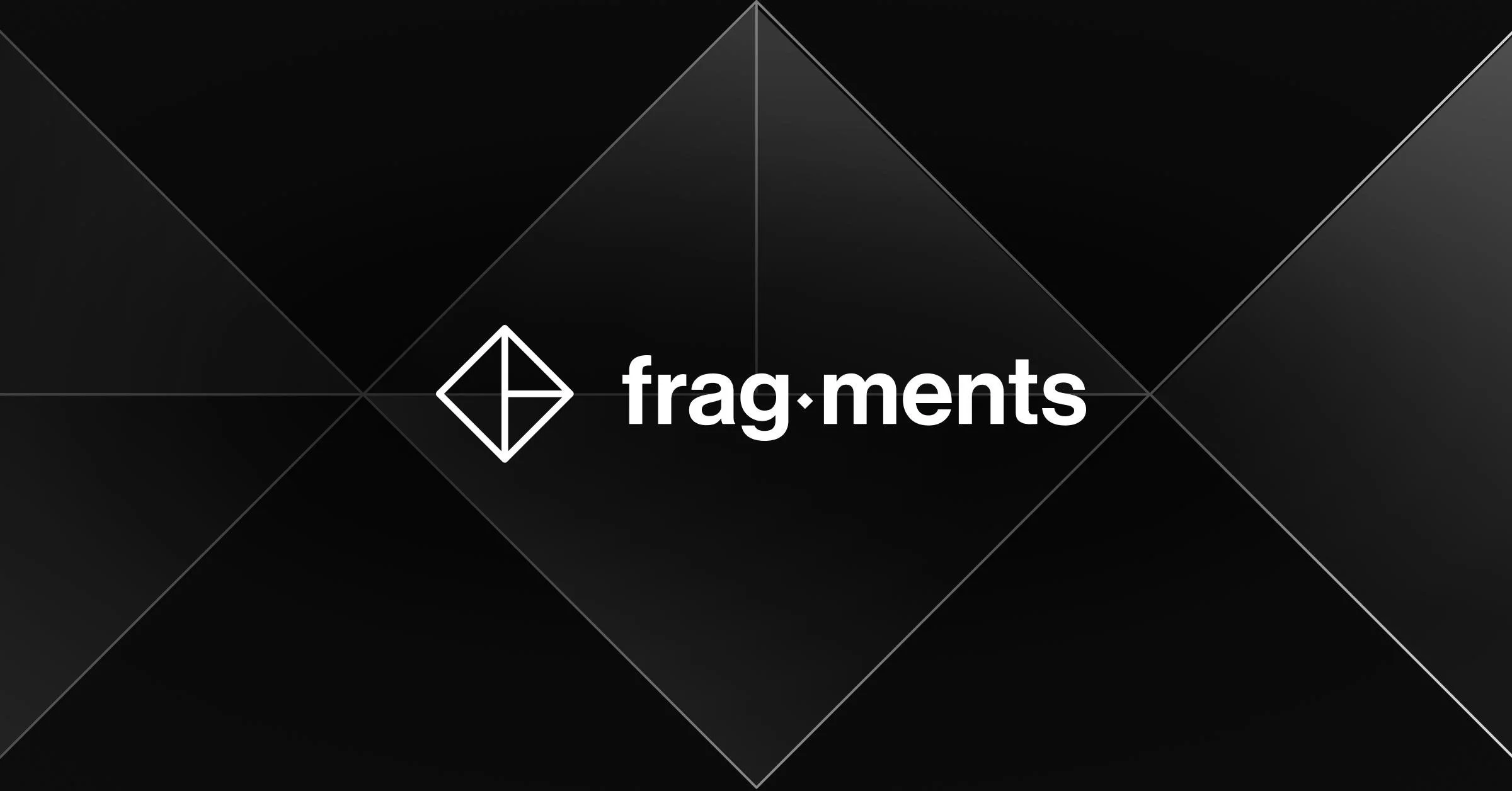 Fragments