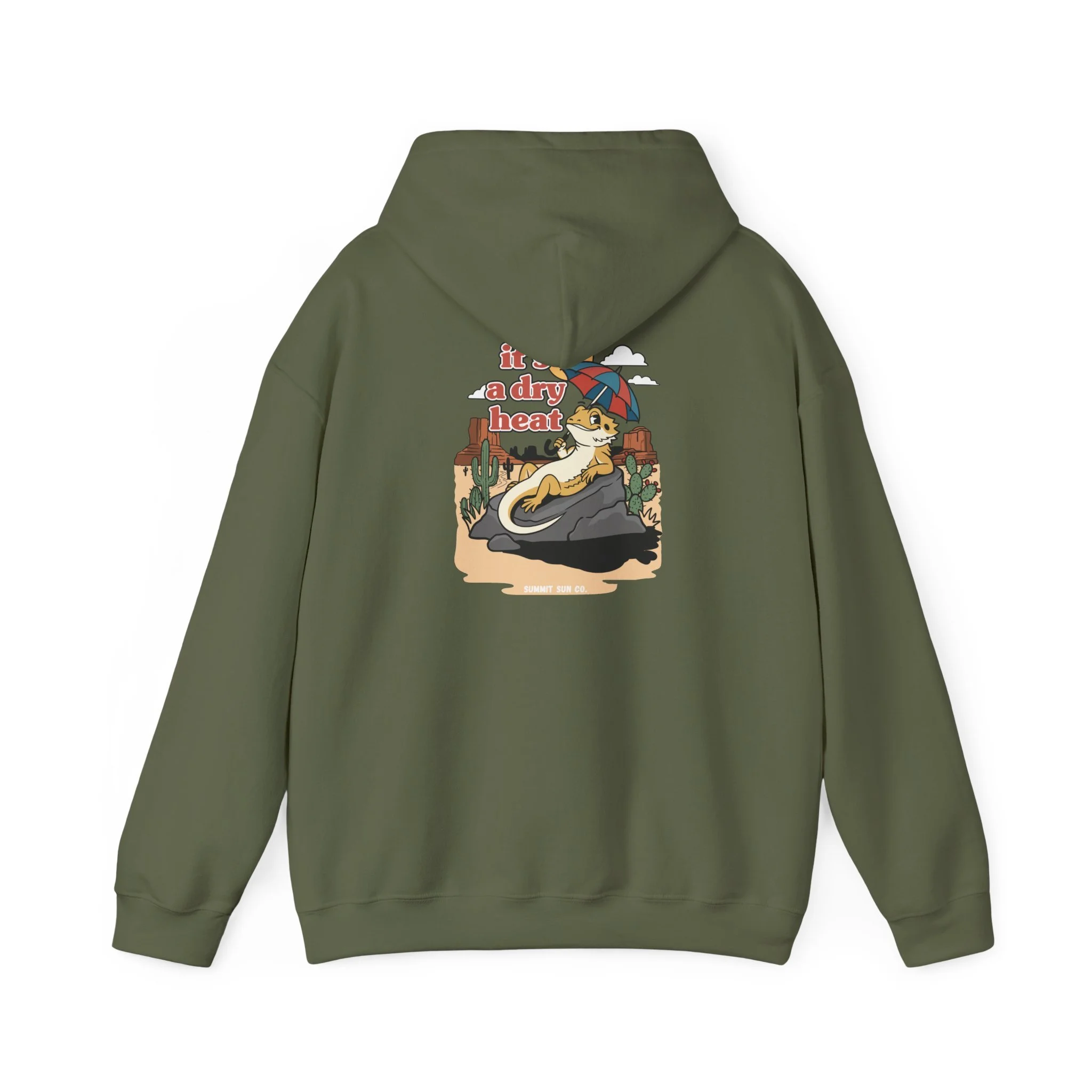 It's a dry heat - Hoodie