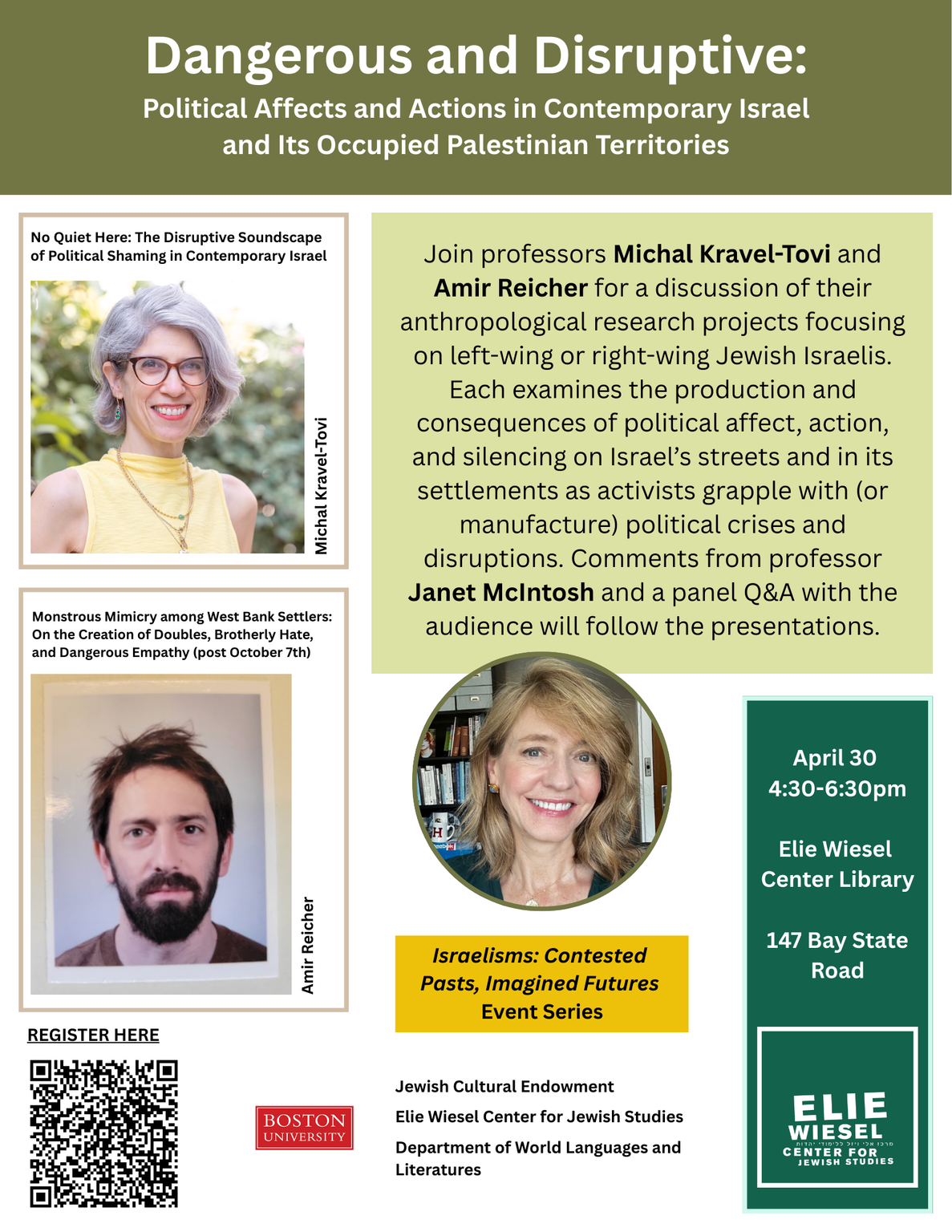 Flyer for an event titled "Dangerous and Disruptive: Political Effects and Actions in Contemporary Israel and Its Occupied Palestinian Territories" featuring speakers Michal Kravel-Tovi and Amir Reicher. The event is scheduled for April 30 from 4:30 