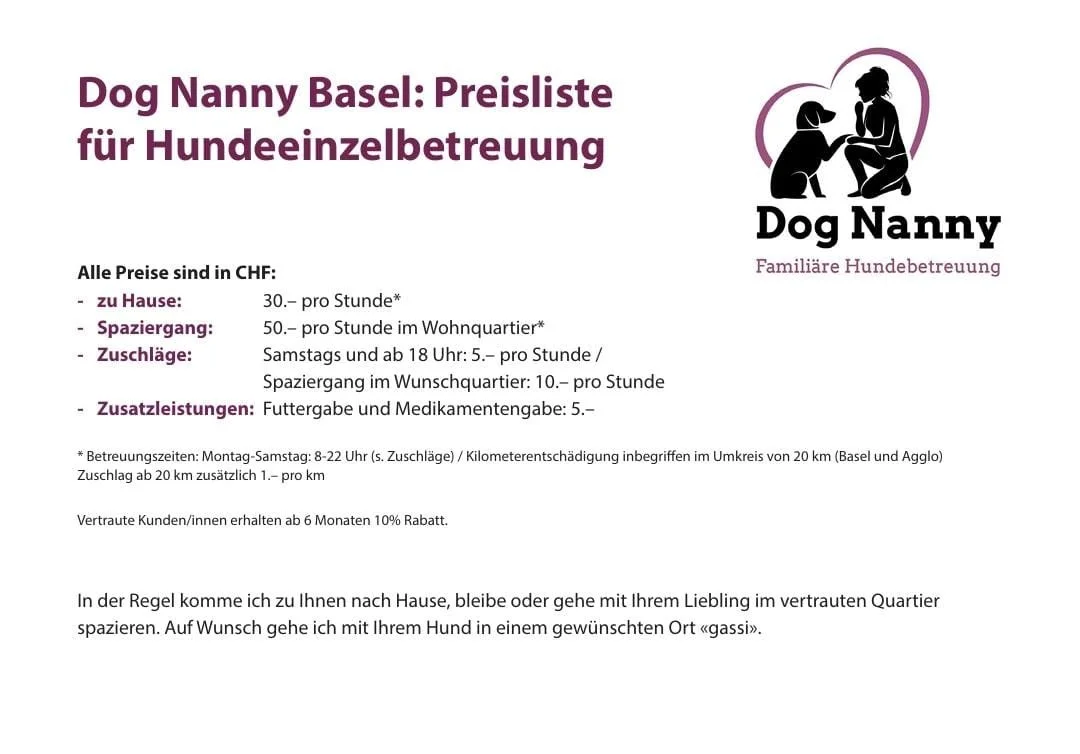 Preisliste für Hundebetreuung von Dog Nanny Basel, inklusive Preise für Haus-, Spaziergänge, Zuschläge und Zusatzleistungen, mit Logo und Kontaktdaten.