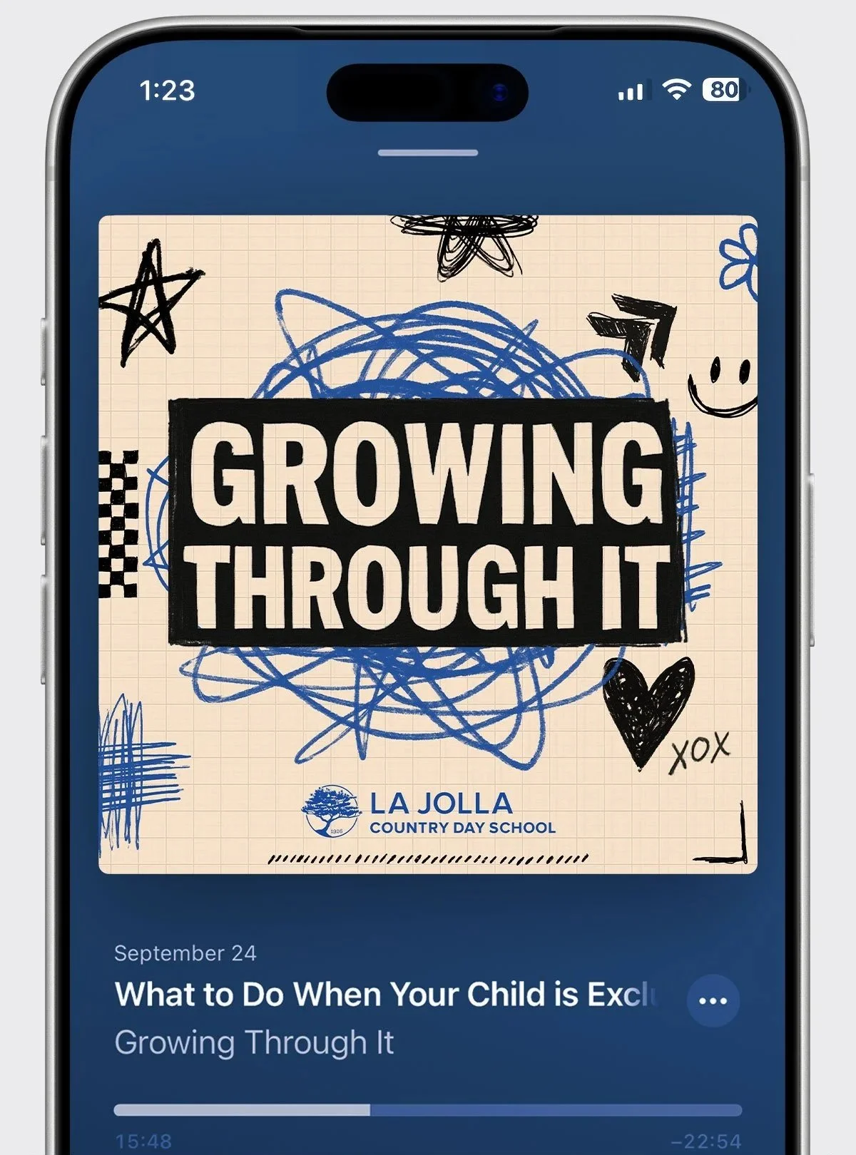 The screen shows a podcast of Growing Through It, with a background of doodles including stars, smiley faces, hearts, and scribbles, and the La Jolla Country Day School logo at the bottom.