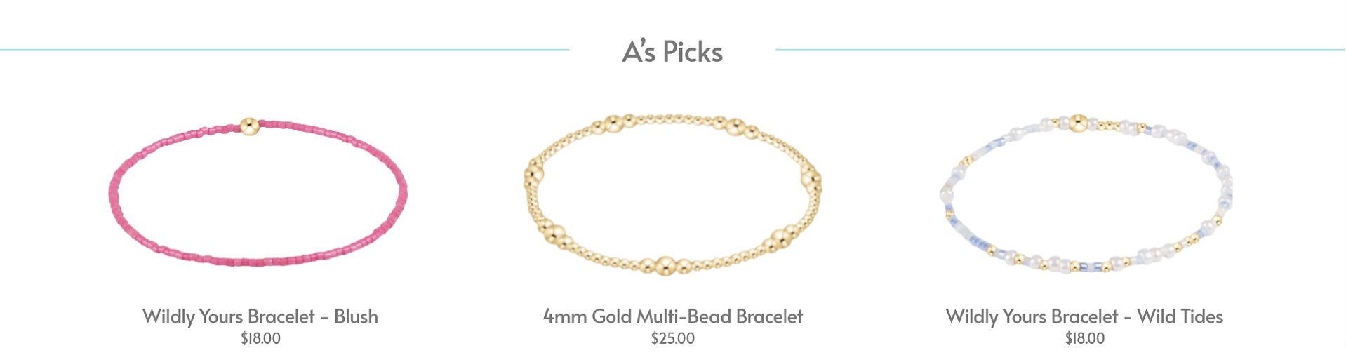 Three beaded bracelets displayed on a white background. The first bracelet is pink with a single gold bead, labeled 'Wildly Yours Bracelet – Blush' priced at $18.00. The second bracelet is gold-toned with multiple beads, labeled '4mm Gold Multi-Bead 