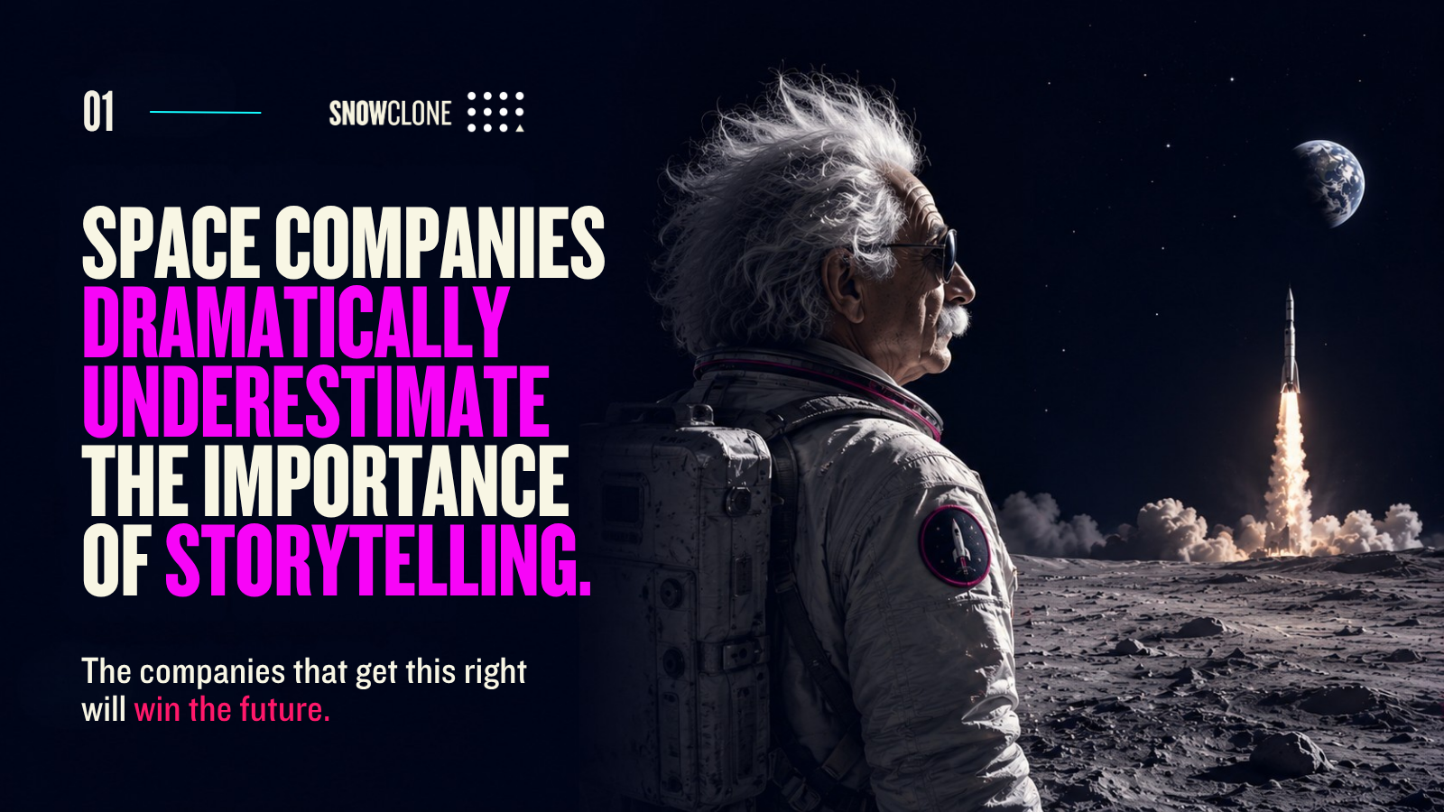 Albert Einstein in a space suit stands on a moonlike landscape watching a rocket launch toward Earth. Bold headline reads: “Space Companies Dramatically Underestimate the Importance of Storytelling.”