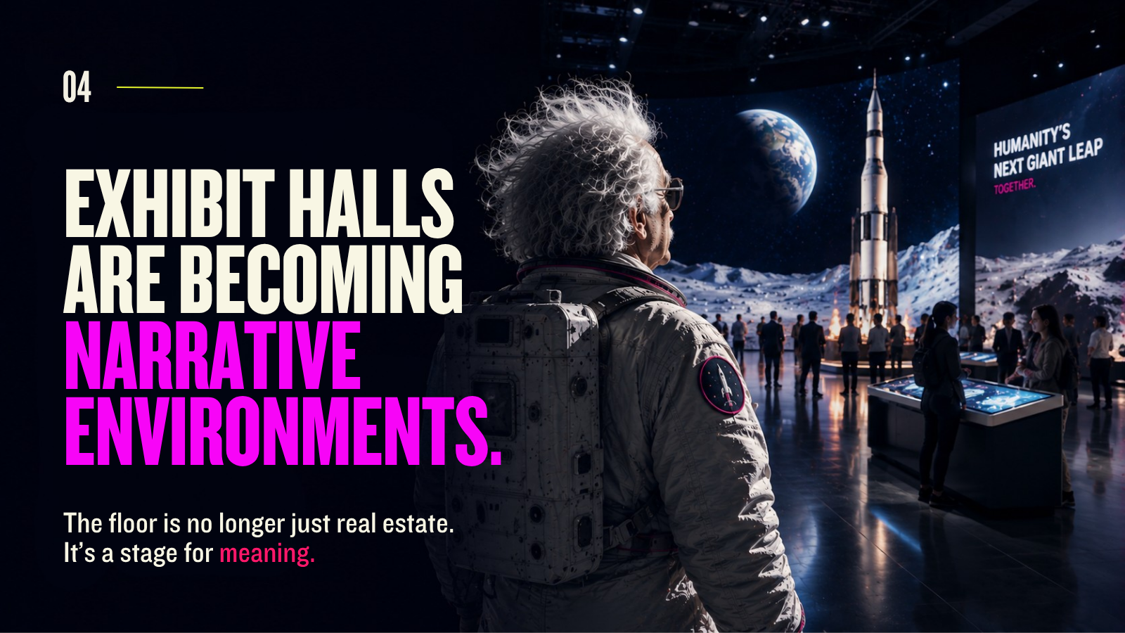 Einstein in an astronaut suit overlooks a futuristic exhibit hall featuring a giant rocket display and immersive space-themed environments. Headline: “Exhibit Halls Are Becoming Narrative Environments.”