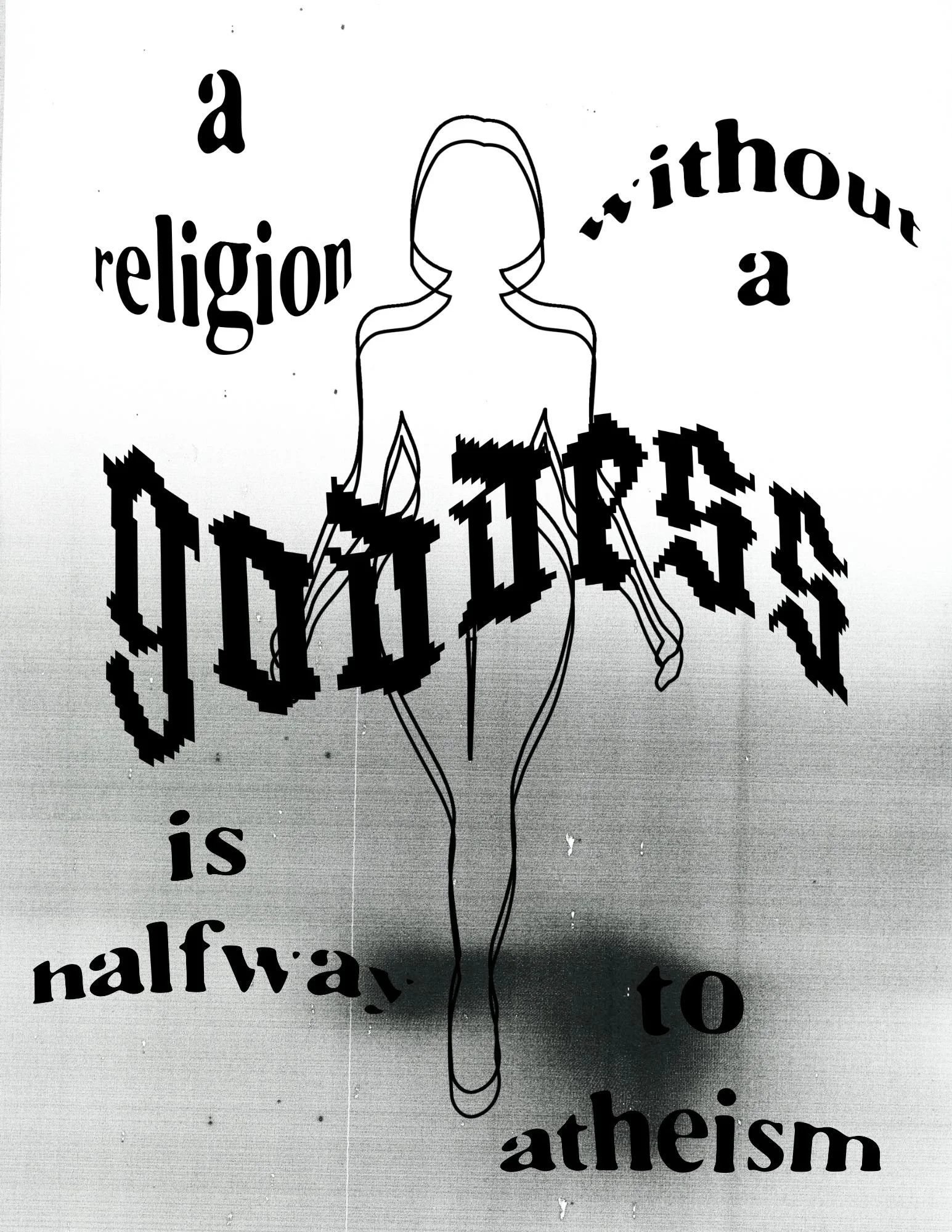 "A religion without a goddess is halfway to atheism" -Dion Fortune