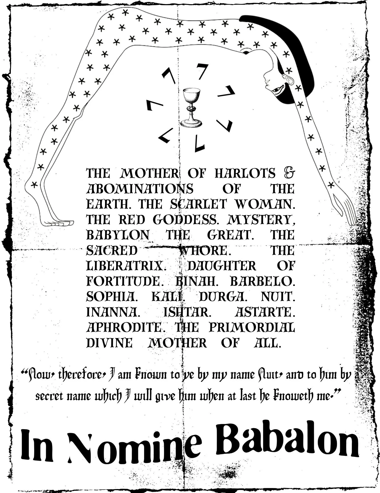 babalon. binah. barbelo. sophia. kali. durga. nuit. inanna. ishtar. astarte. in nomine babalon