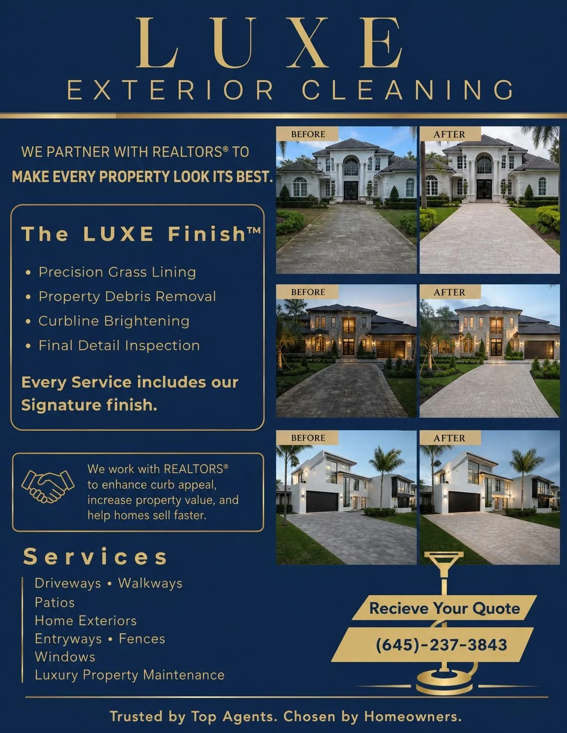 Flyer advertising Luxe Exterior Cleaning services. Before and after photos of residential property cleaning, showcasing improvement in driveway, house lighting, and exterior surfaces. Includes contact info and list of services such as driveway, walkway, patio, home exterior, entryway, fences, windows, and property maintenance.