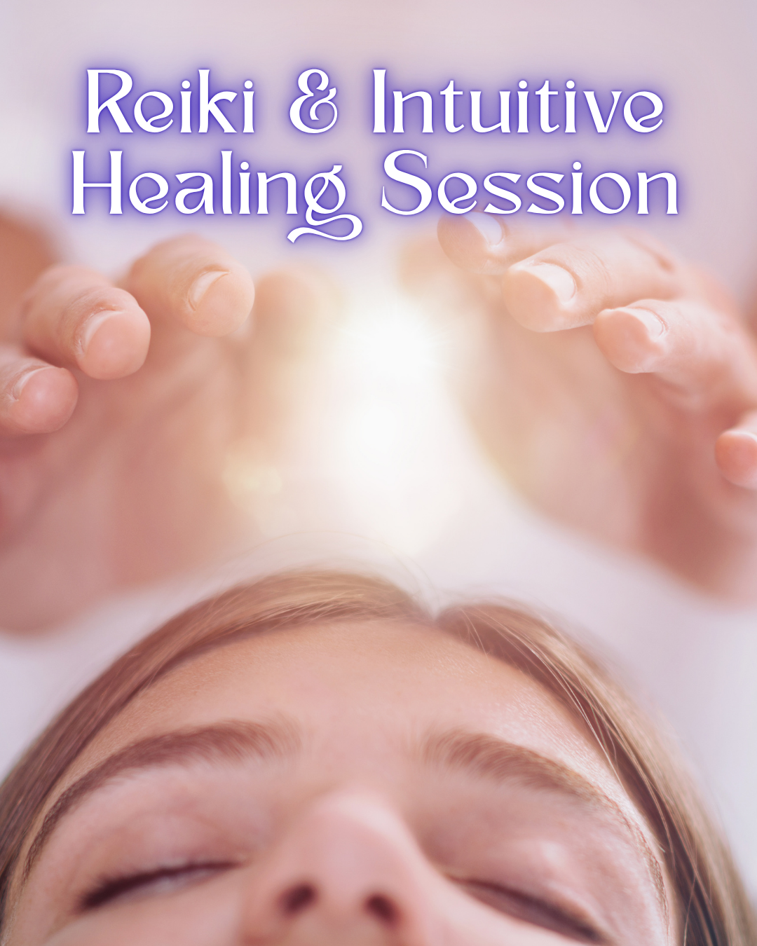 Reiki & Intuitive Healing Session – 90 Minutes