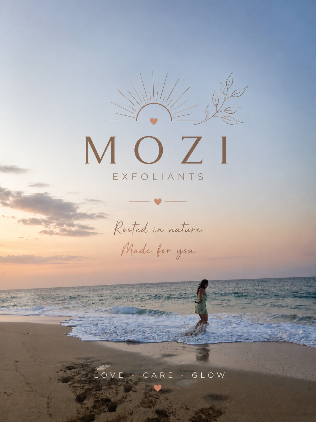 A woman walking in the shallow surf at sunset on a beach with a sunset sky, clouds, and ocean in the background, overlaid with a logo and text for Mozi Exfoliants, including the phrases "Rooted in nature. Made for you" and "Love, Care, Glow."