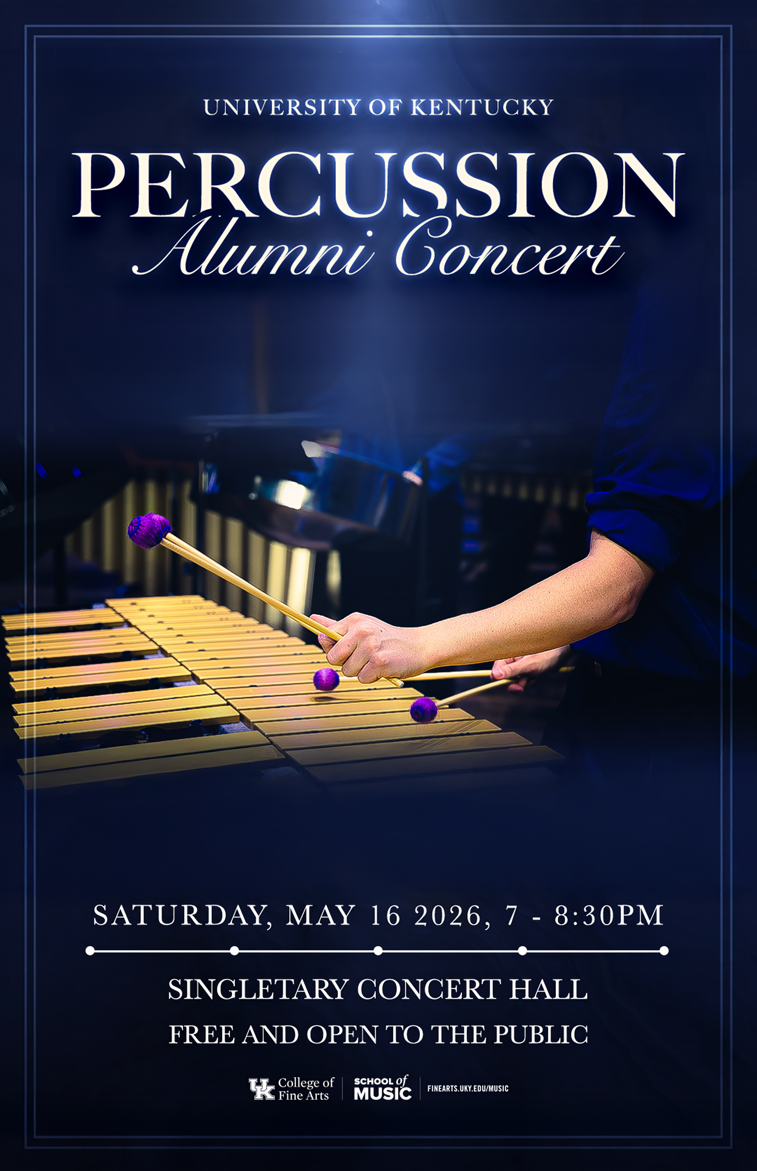 Poster for University of Kentucky Percussion Alumni Concert featuring a person playing a xylophone with mallets, with a blue background, event details, and logos of the College of Fine Arts and School of Music.