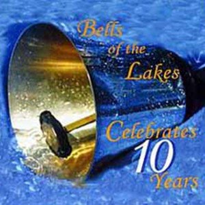 Bells of the Lakes Celebrates 10 Years