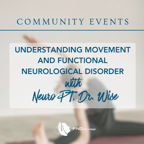 Understanding Movement and Functional Neurological Disorder