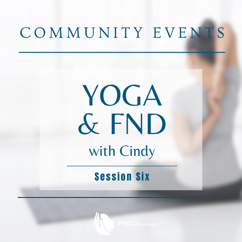 Yoga and FND - A Six Session Series 