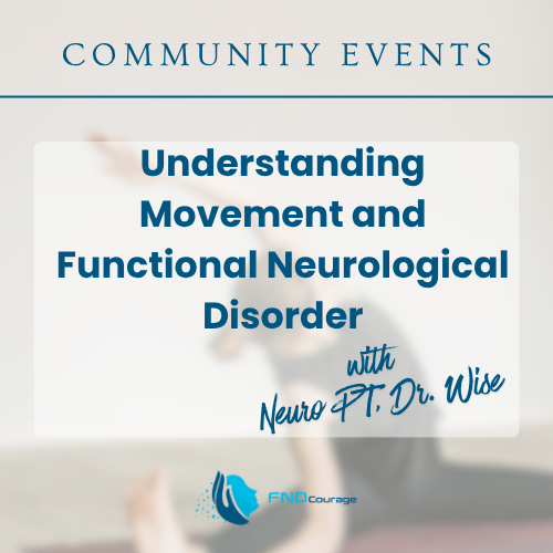 Understanding Movement and Functional Neurological Disorder