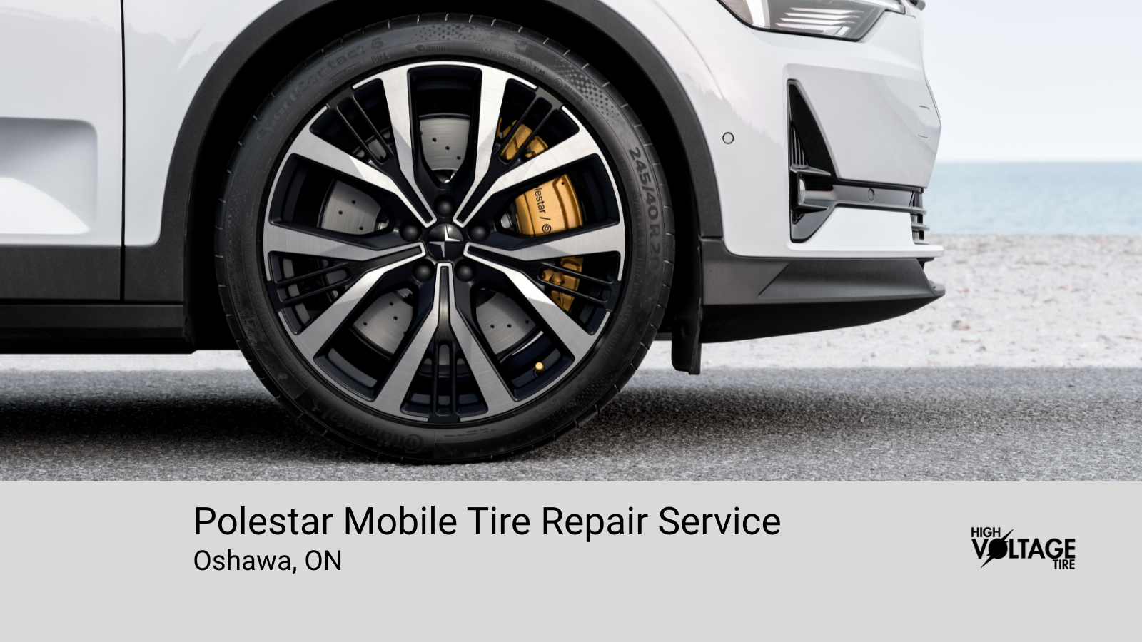 Polestar mobile tire repair service Oshawa, Ontario - High Voltage Tire.