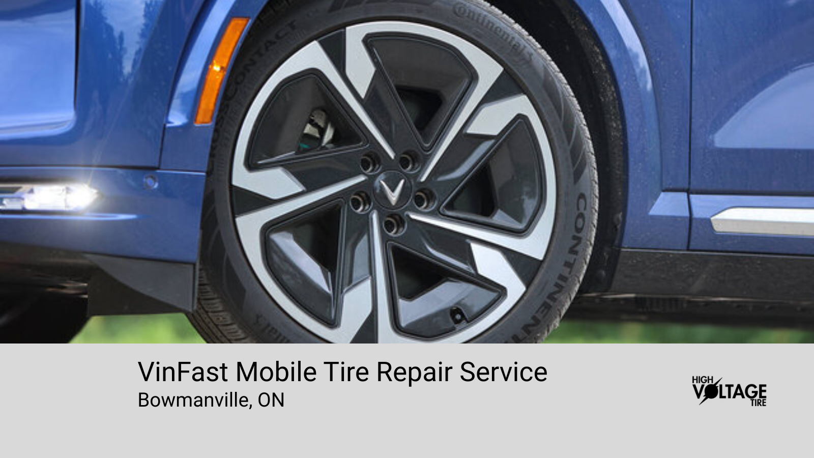 VinFast mobile tire repair service Bowmanville, Ontario - High Voltage Tire.