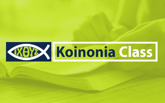 Koinonia Class in August