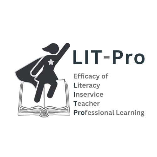 LIT-Pro: Efficacy of Literacy Inservice Teacher Professional Learning. Logo shows a superhero figure standing on an open book.