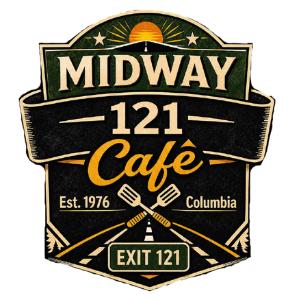 Midway 121 Café sign with a sun rising over stars, established 1976, in Columbia, with crossed spatulas and an exit sign for Exit 121.