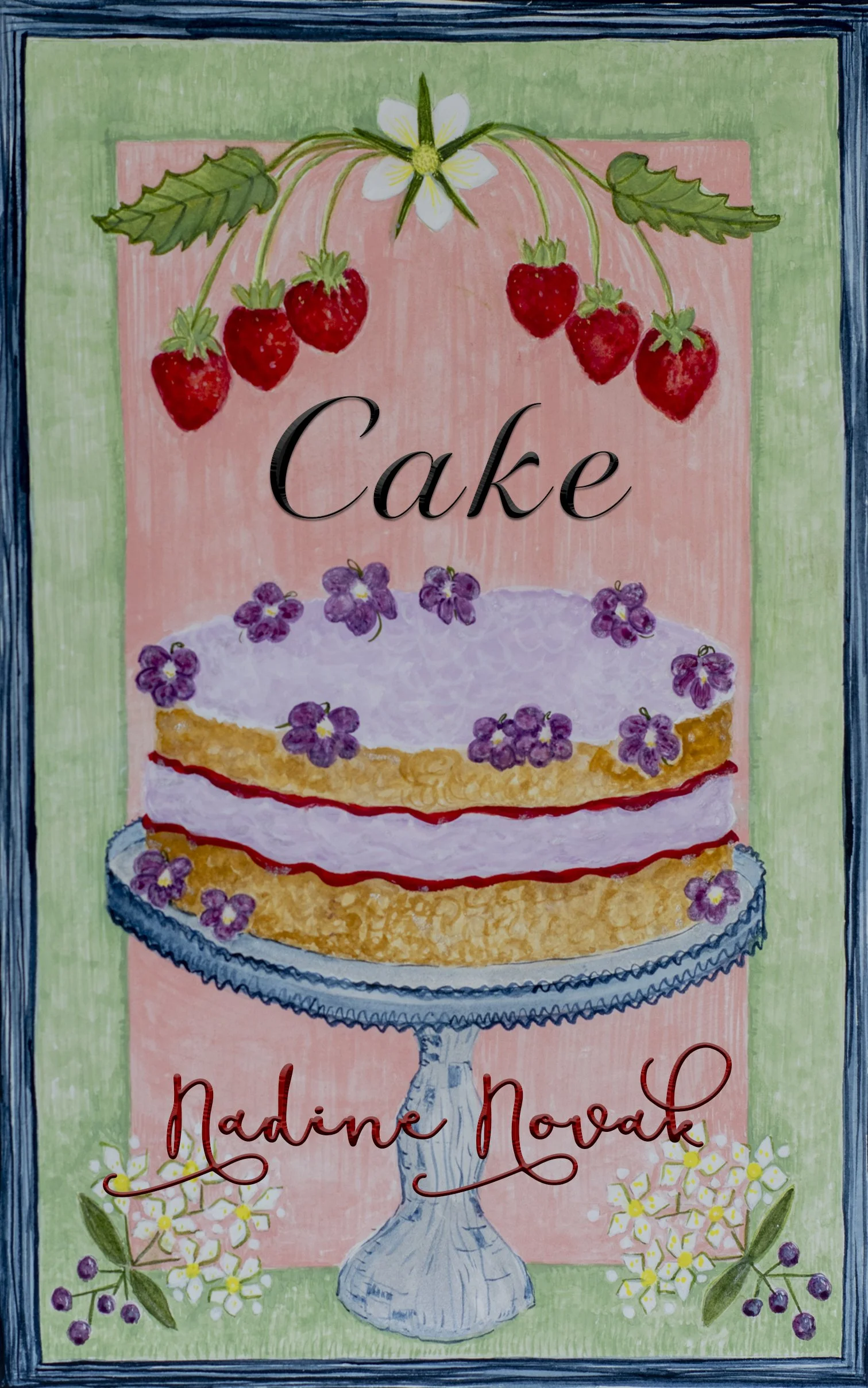 A colorful illustration of a layered cake on a stand with strawberries, purple flowers, and green leaves, with the word 'Cake' written in elegant black script in the center.