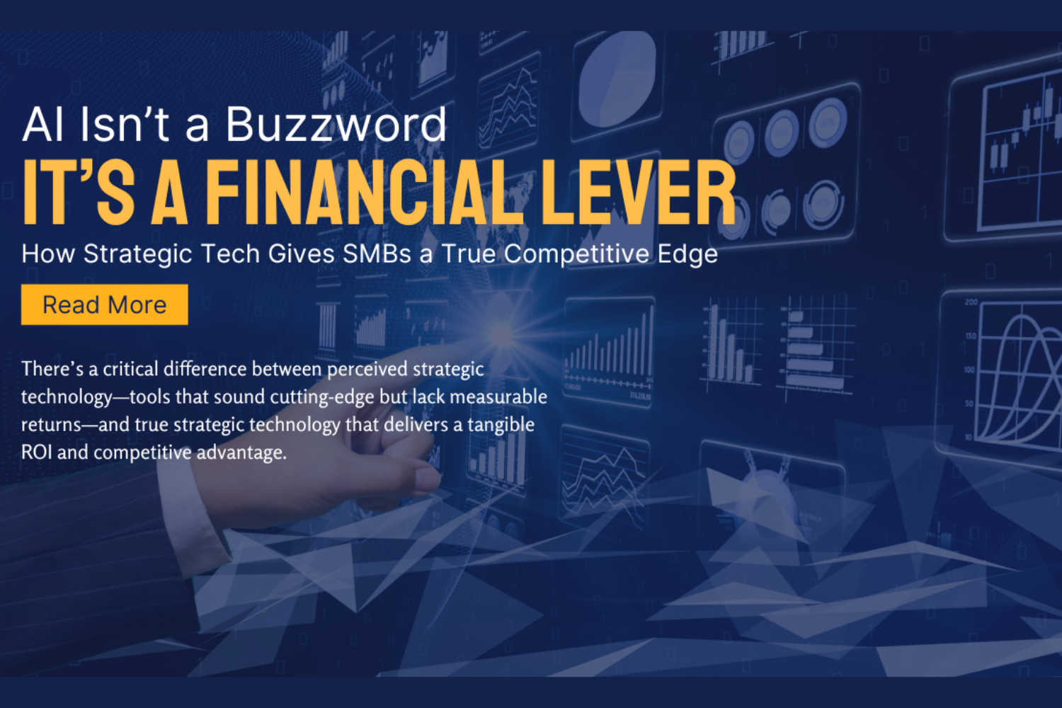 AI Isn’t a Buzzword—It’s a Financial Lever: How Strategic Tech Gives SMBs a True Competitive Edge