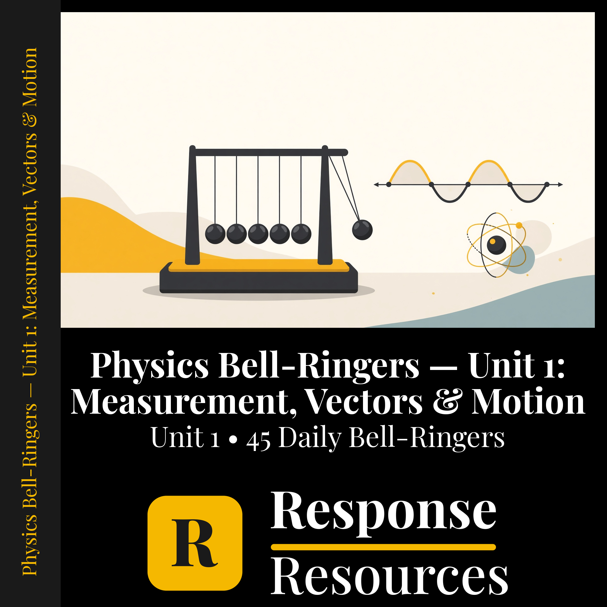 Physics Bell Ringers Unit 1 - 45 Daily Warm-Ups (Grades 9-12) cover — Response Resources