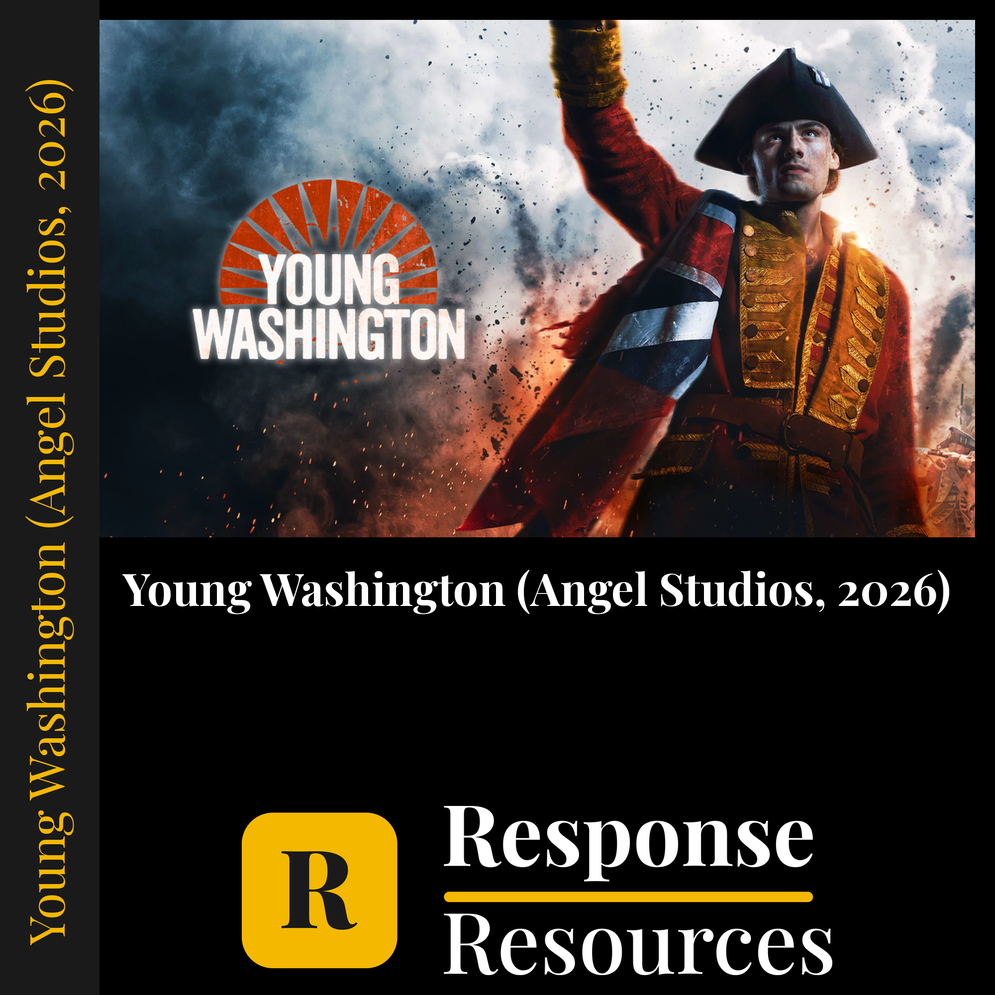 Young Washington (Angel Studios, 2026) — fill-in-the-blank documentary worksheet for US History grades 8-12