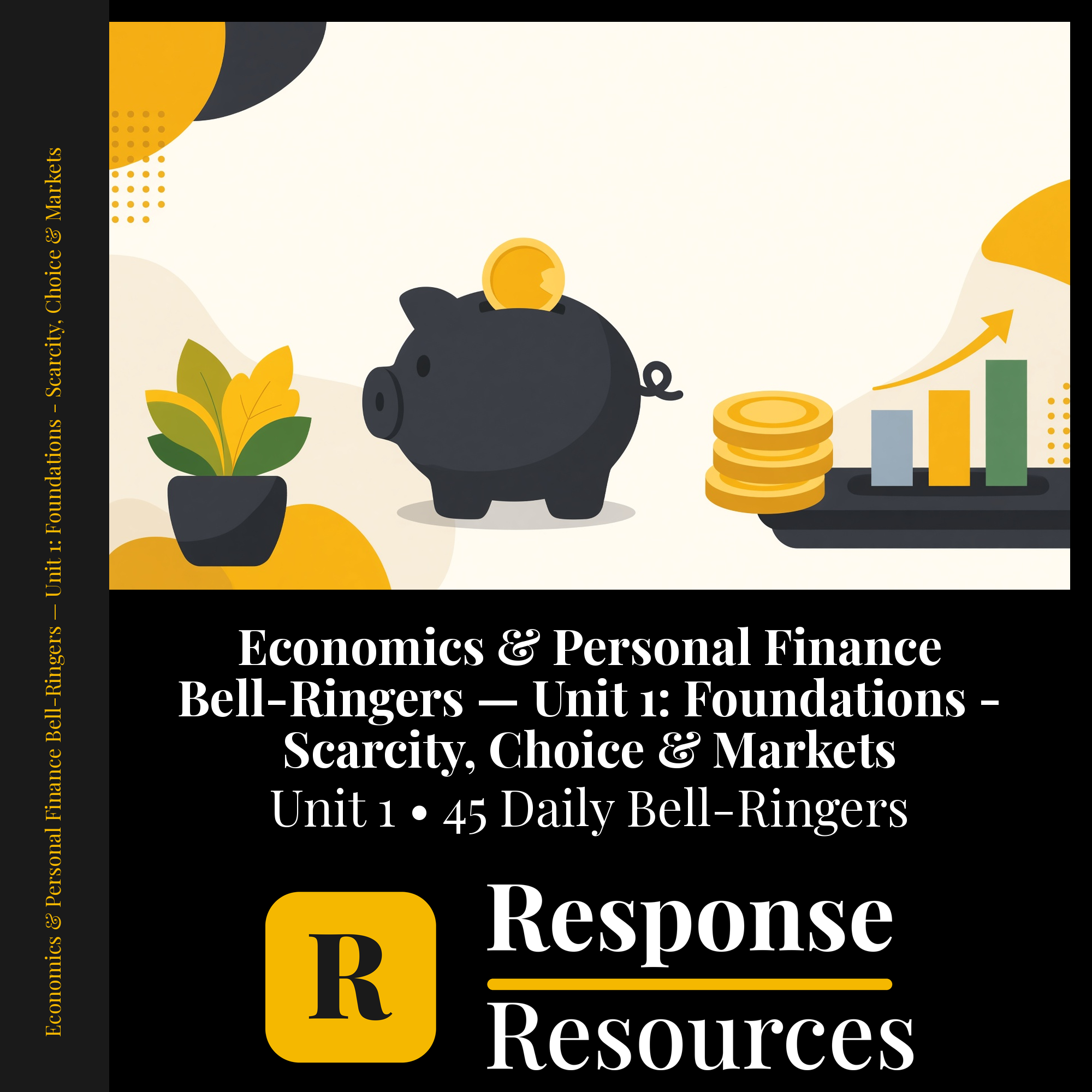 Economics & Personal Finance Bell Ringers Unit 1 - 45 Warm-Ups (Grades 9-12) cover — Response Resources