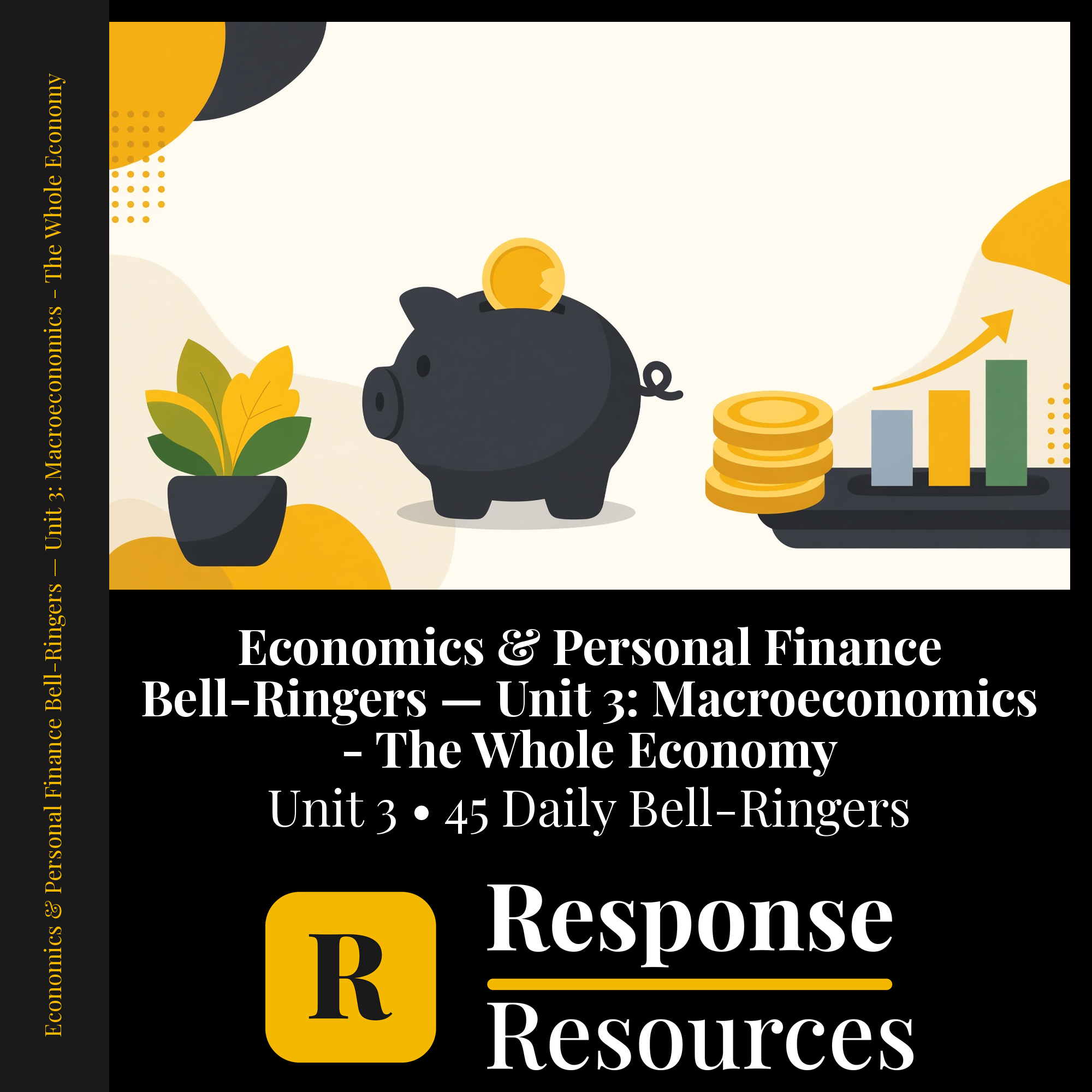 Economics & Personal Finance Bell Ringers Unit 3 - 45 Warm-Ups (Grades 9-12) cover — Response Resources