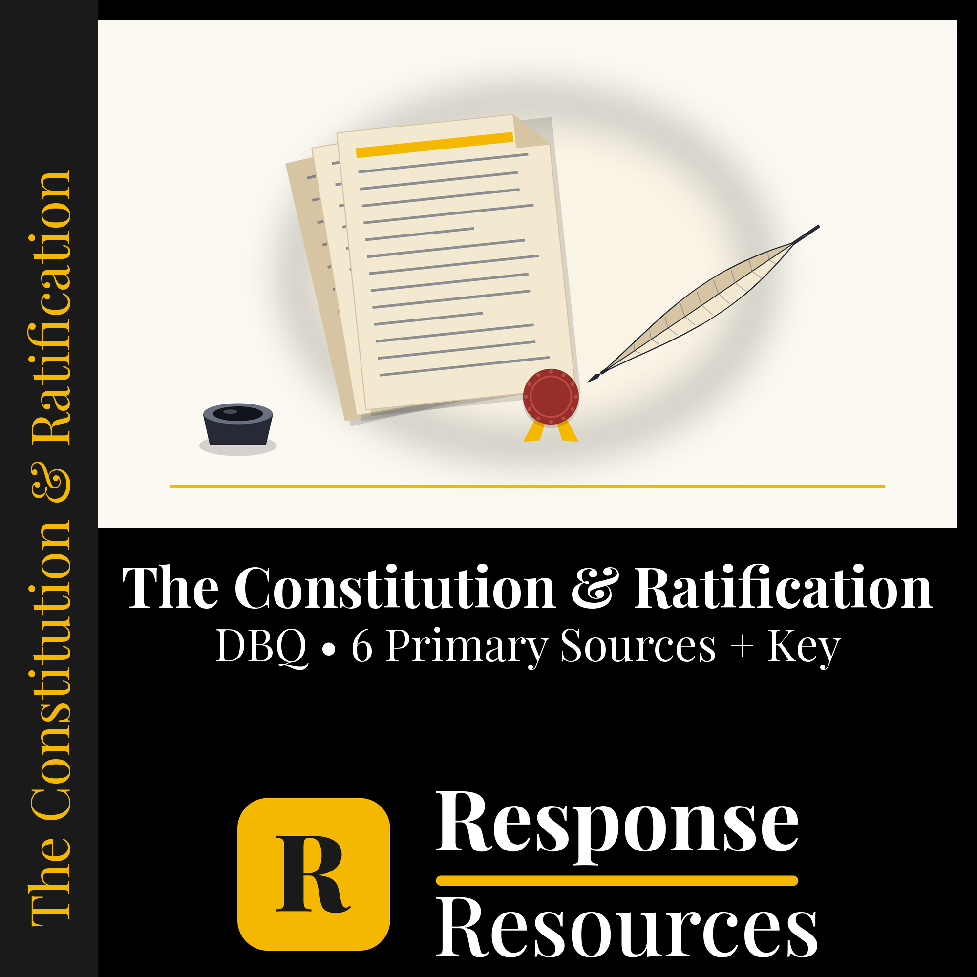 The Constitution & Ratification DBQ primary-source analysis — Response Resources