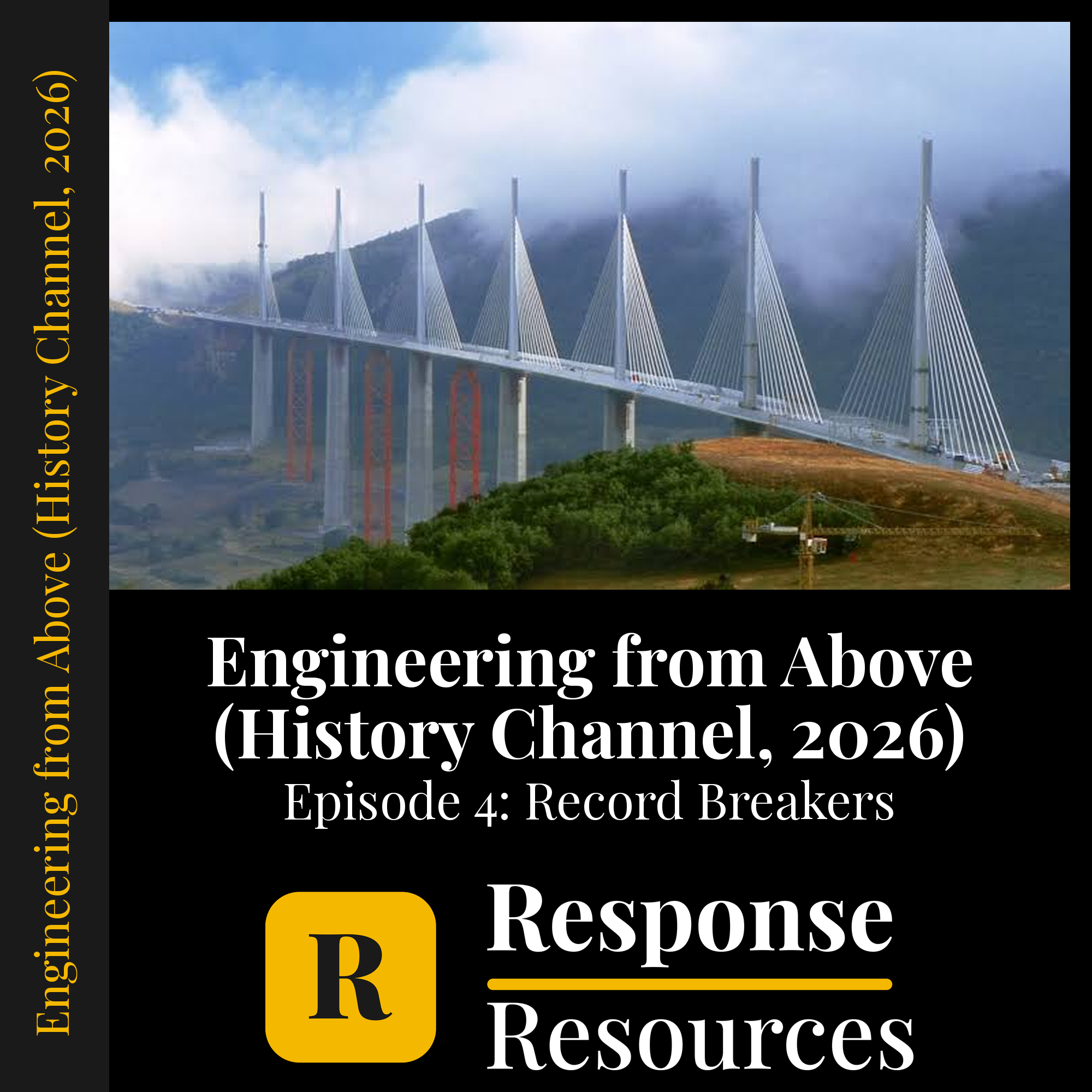 Engineering from Above (History Channel, 2026) - Episode 4: Record Breakers — fill-in-the-blank documentary worksheet for World History grades 6-12