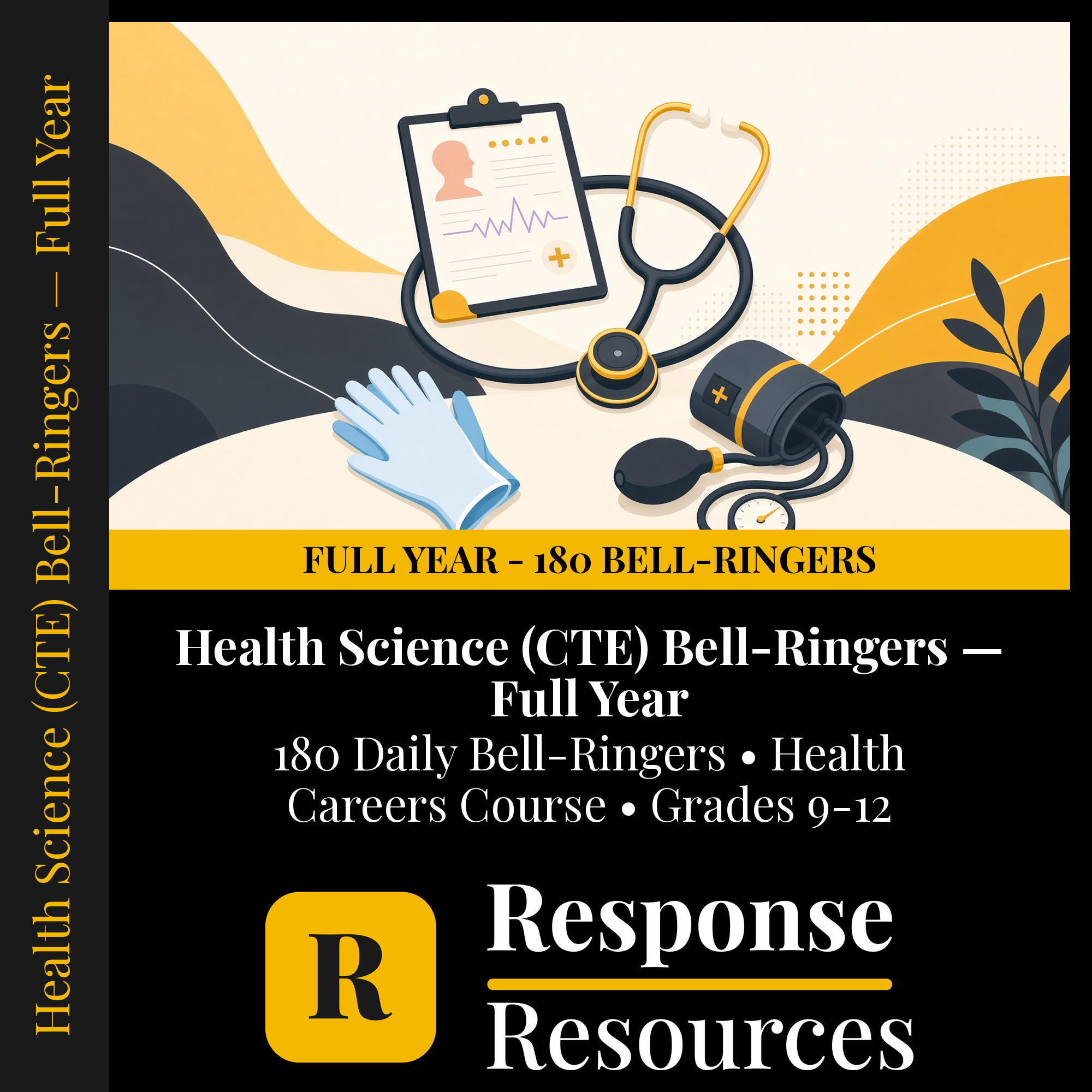 Health Science CTE Bell Ringers FULL YEAR - 180 Daily Warm-Ups (Grades 9-12) cover — Response Resources