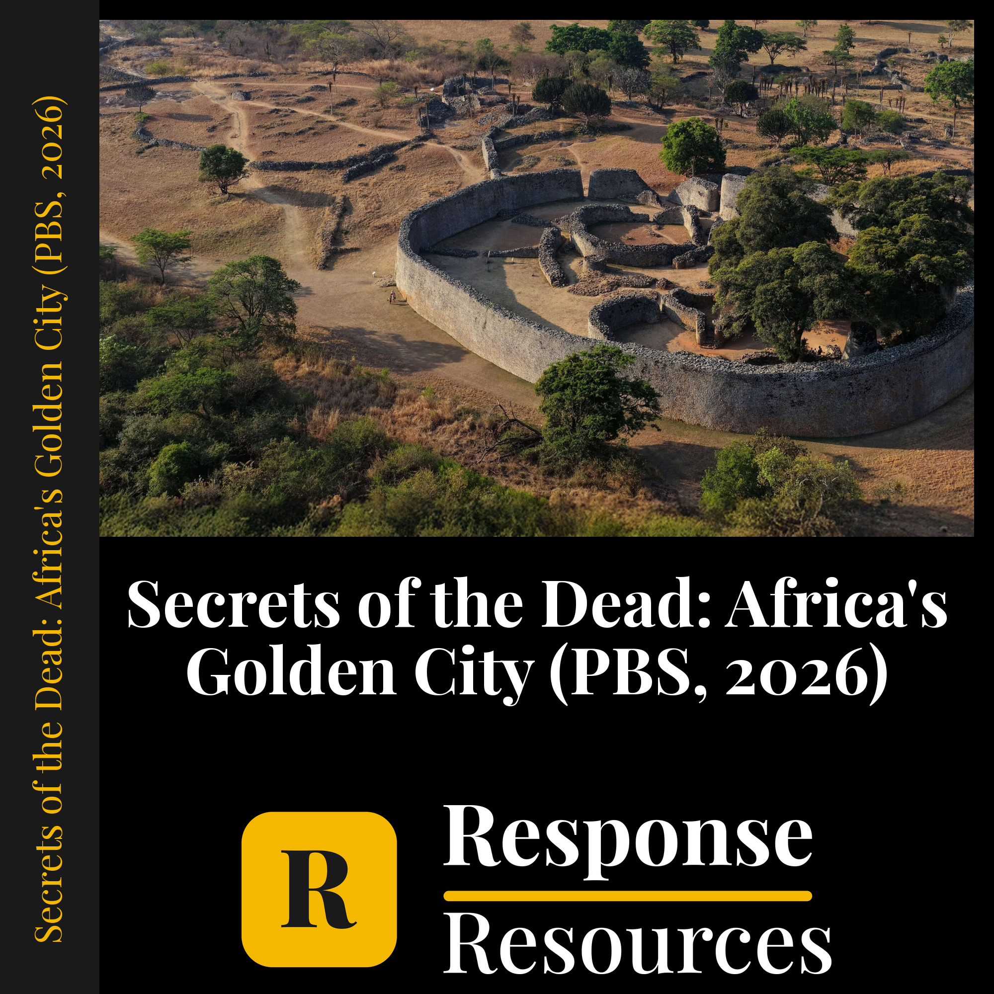 Secrets of the Dead: Africa's Golden City (PBS, 2026) — fill-in-the-blank documentary worksheets for World History