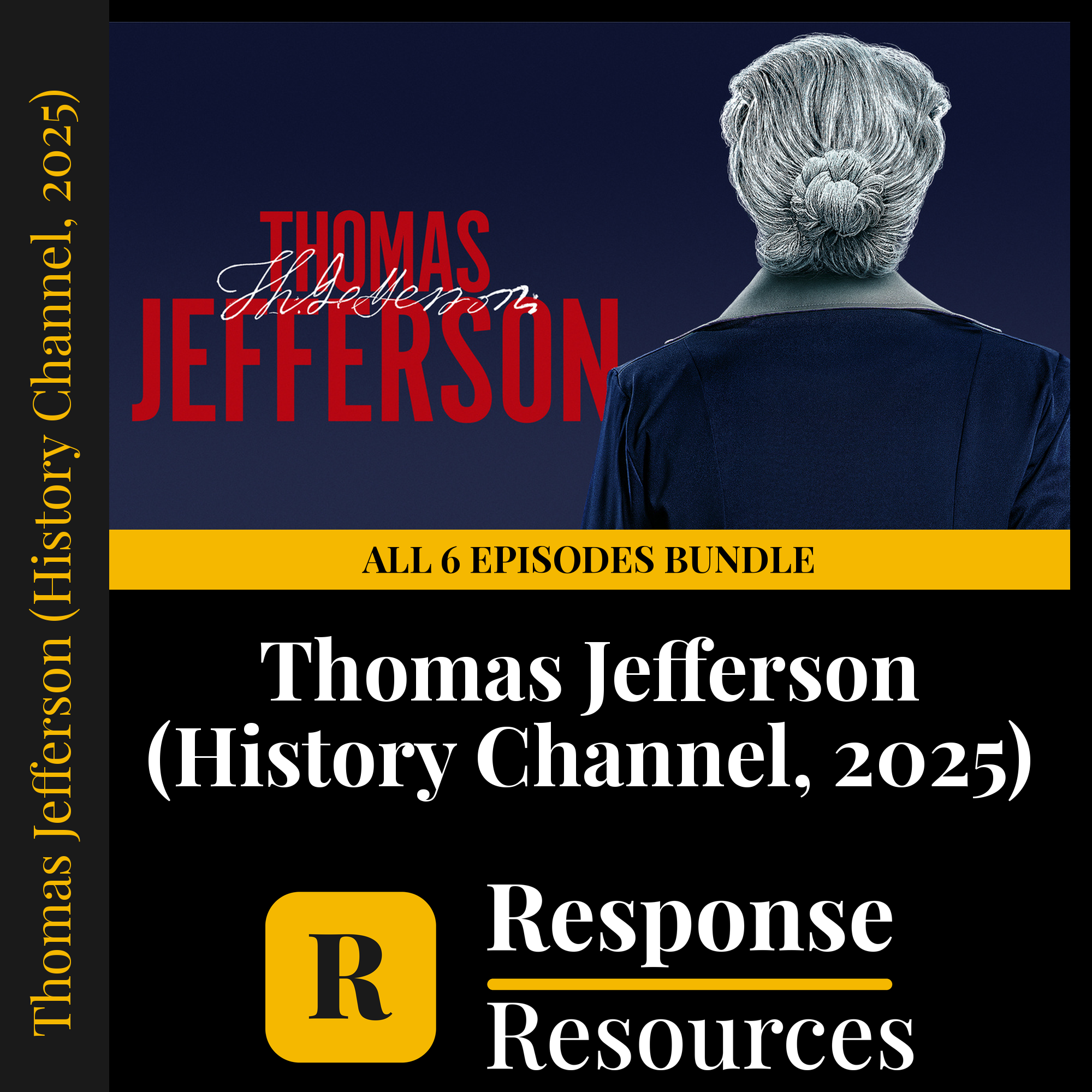 Thomas Jefferson (History Channel, 2025) all 6 episodes bundle — fill-in-the-blank documentary worksheets for US History grades 9-12