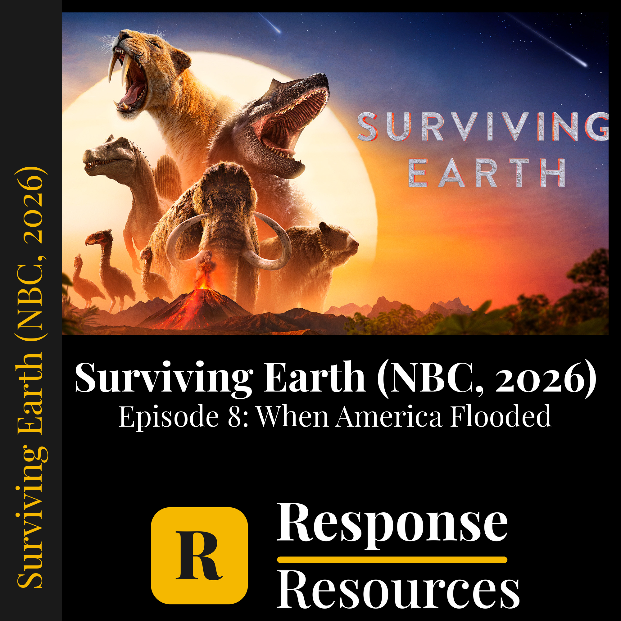 Surviving Earth (NBC, 2026) - Episode 8: When America Flooded — fill-in-the-blank documentary worksheet for Earth Science grades 8-12