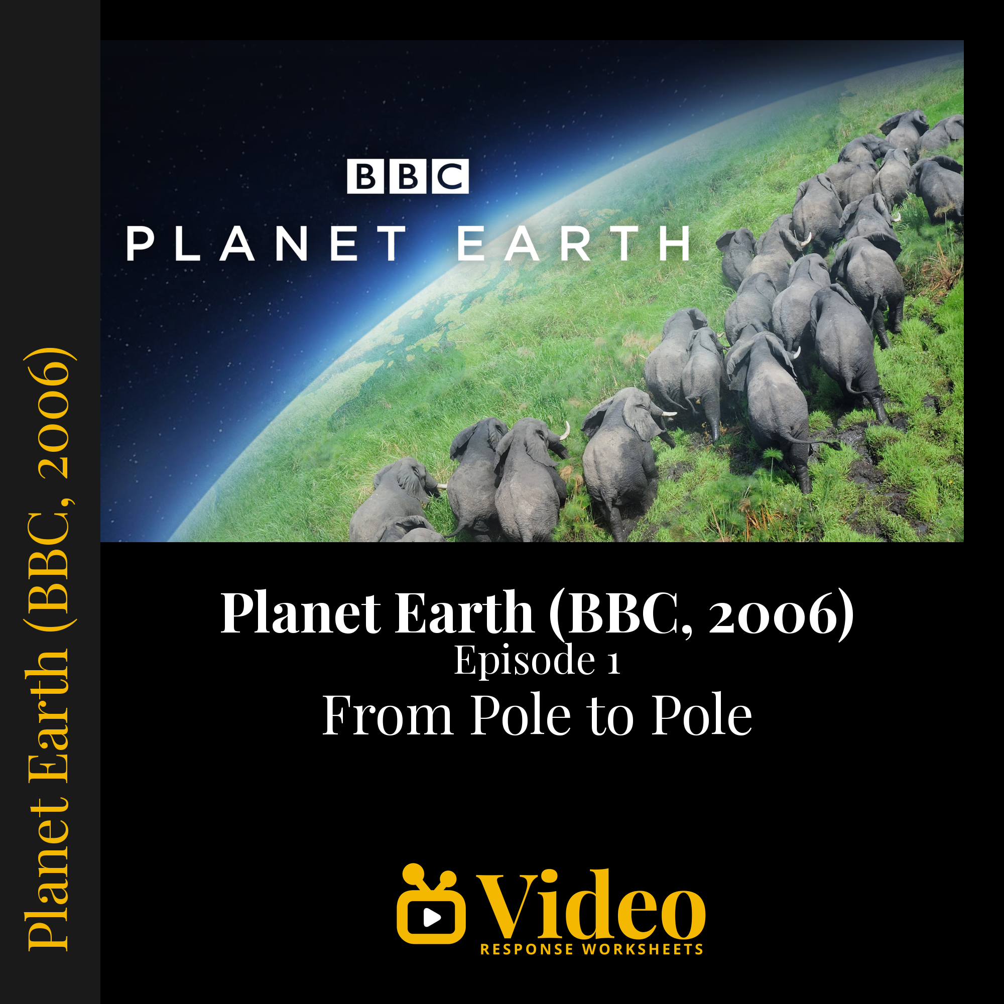 Planet Earth Episode 1 (From Pole to Pole) — fill-in-the-blank documentary worksheet for Earth Science grades 6-12