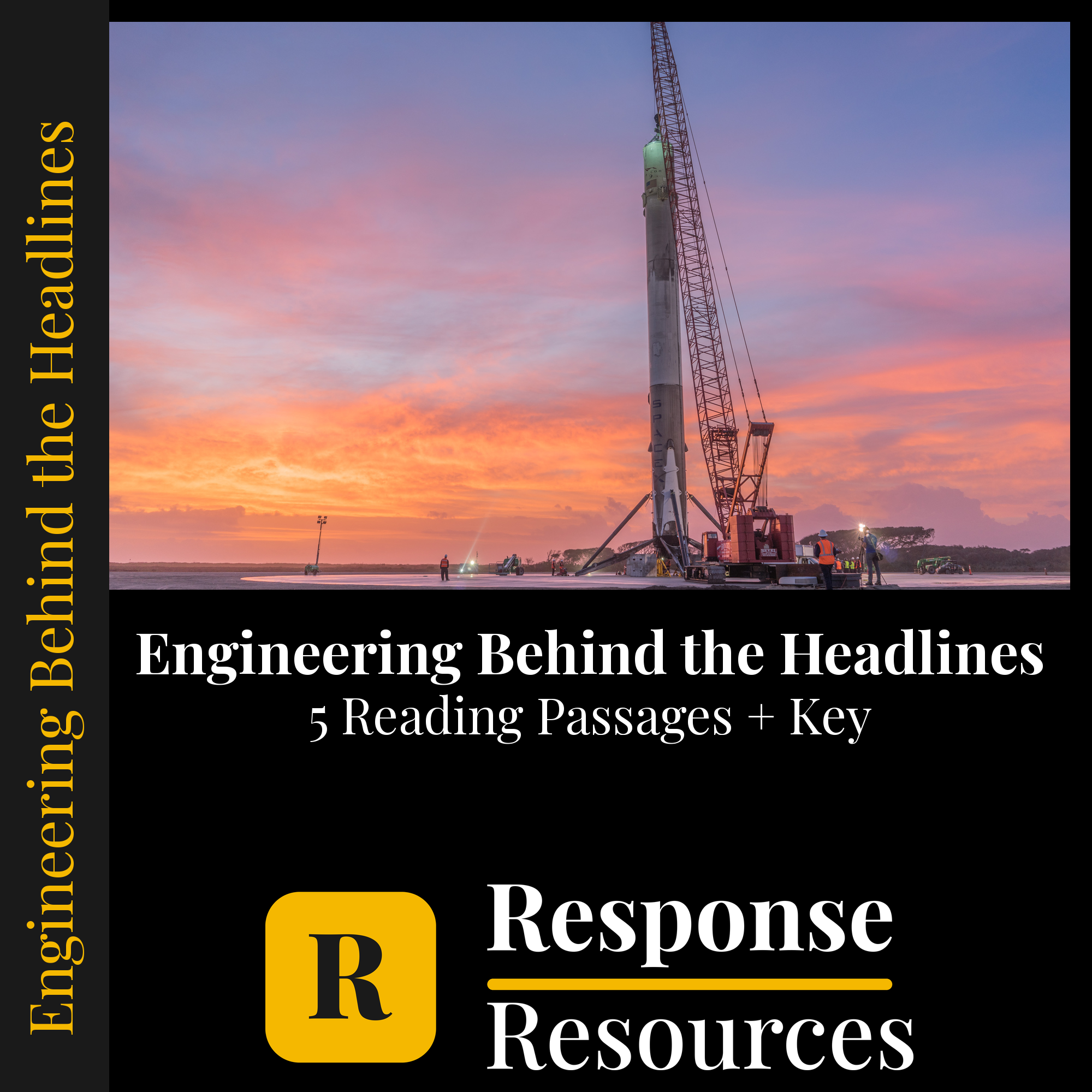 Engineering Behind the Headlines nonfiction reading passages — Response Resources