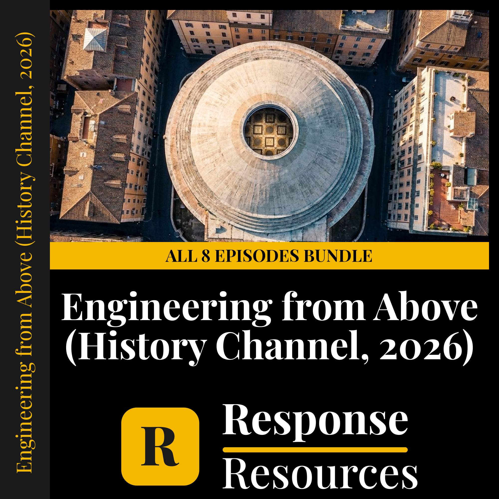 Engineering from Above (History Channel, 2026) all 8 episodes bundle — fill-in-the-blank documentary worksheets for World History grades 6-12