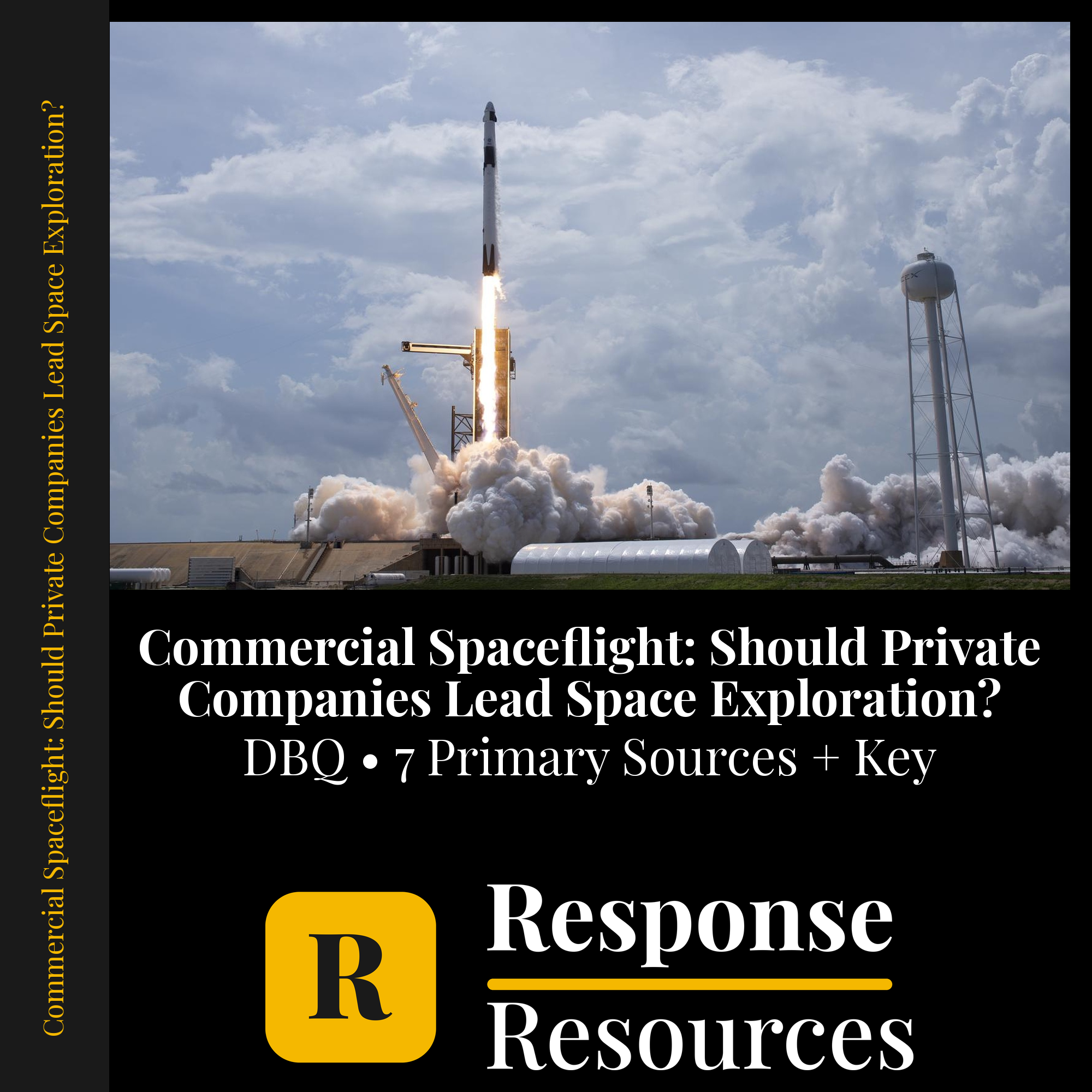 Commercial Spaceflight DBQ primary-source analysis — Response Resources