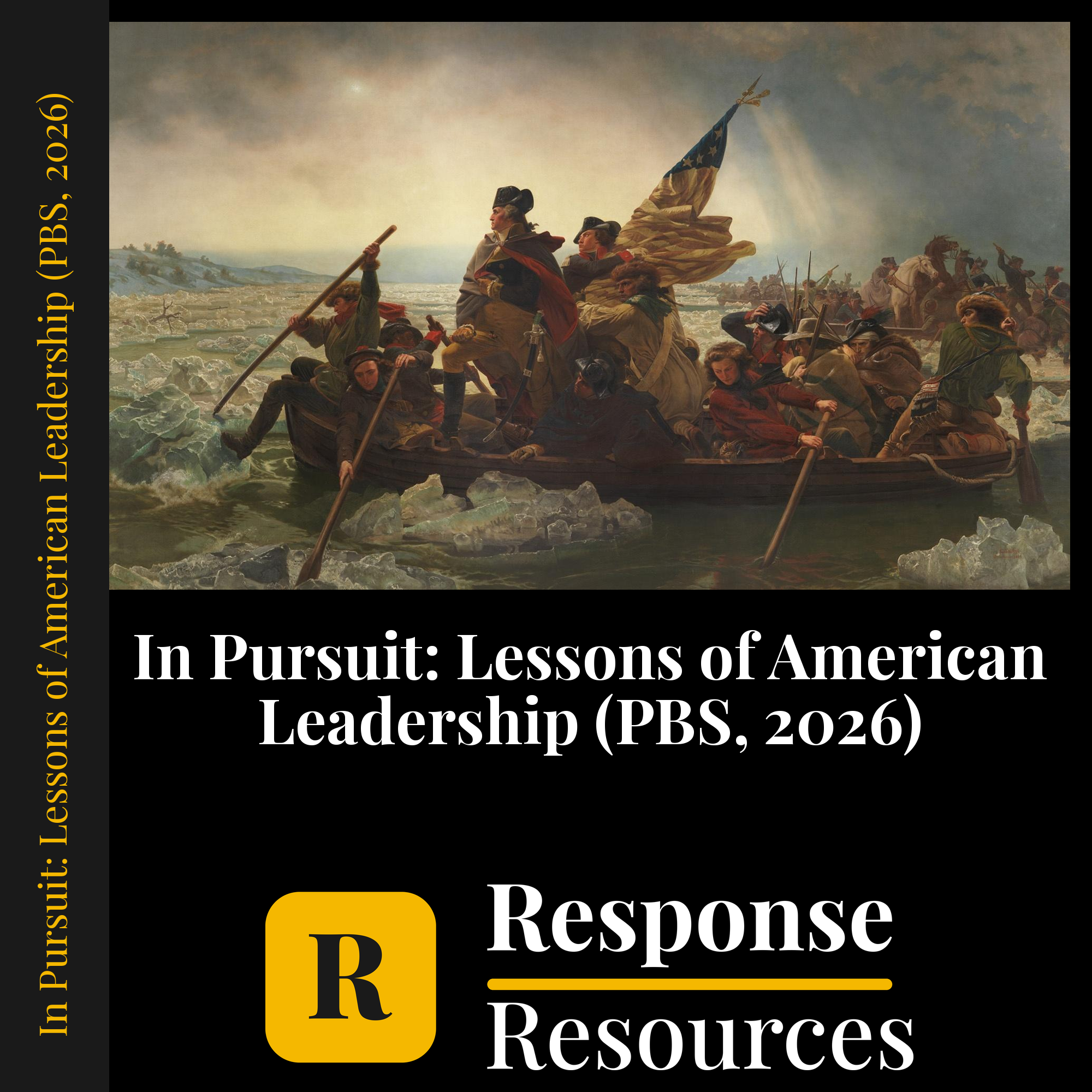 In Pursuit: Lessons of American Leadership (PBS, 2026) — fill-in-the-blank documentary worksheet for US History grades 9-12