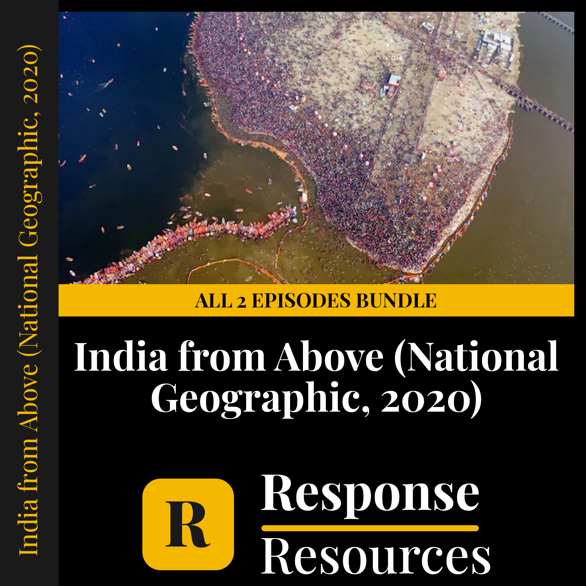 India from Above (National Geographic, 2020) all 2 episodes bundle — fill-in-the-blank documentary worksheets for Geography grades 6-12
