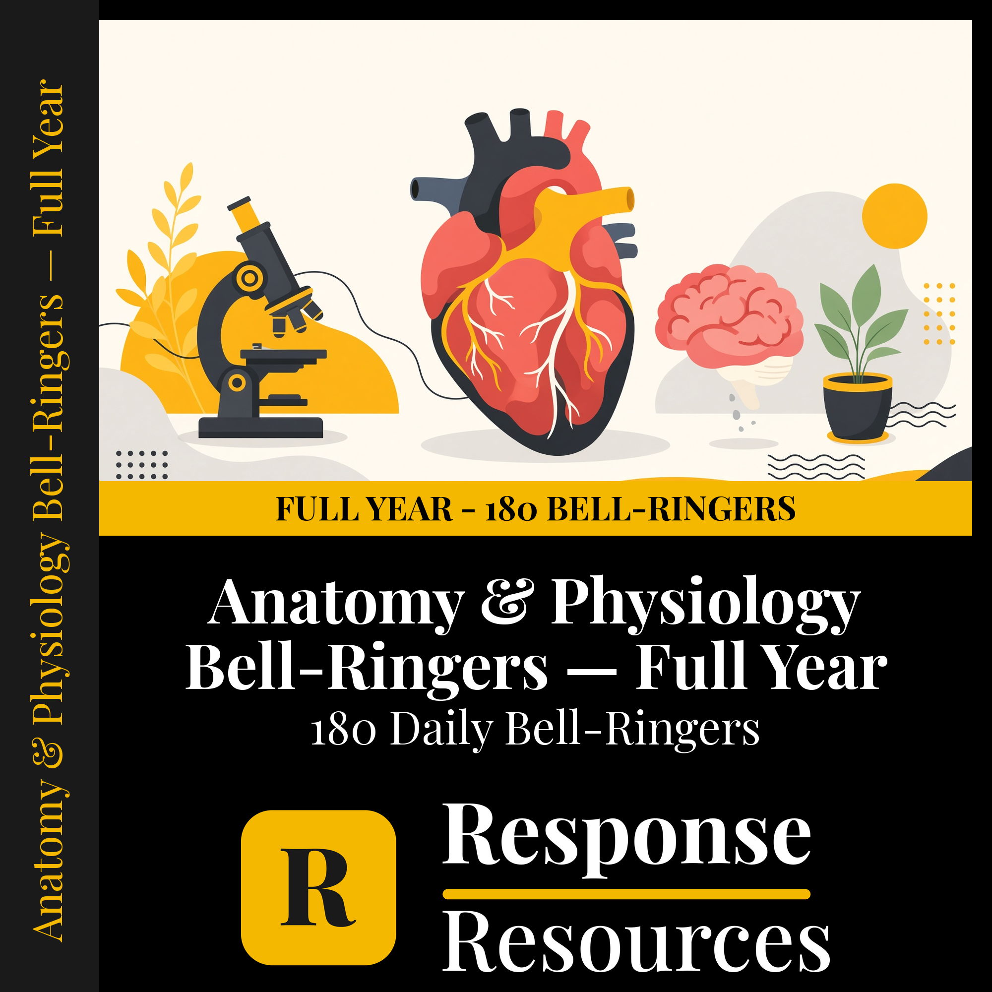 Anatomy & Physiology Bell Ringers FULL YEAR - 180 Daily Warm-Ups (Grades 9-12) cover — Response Resources
