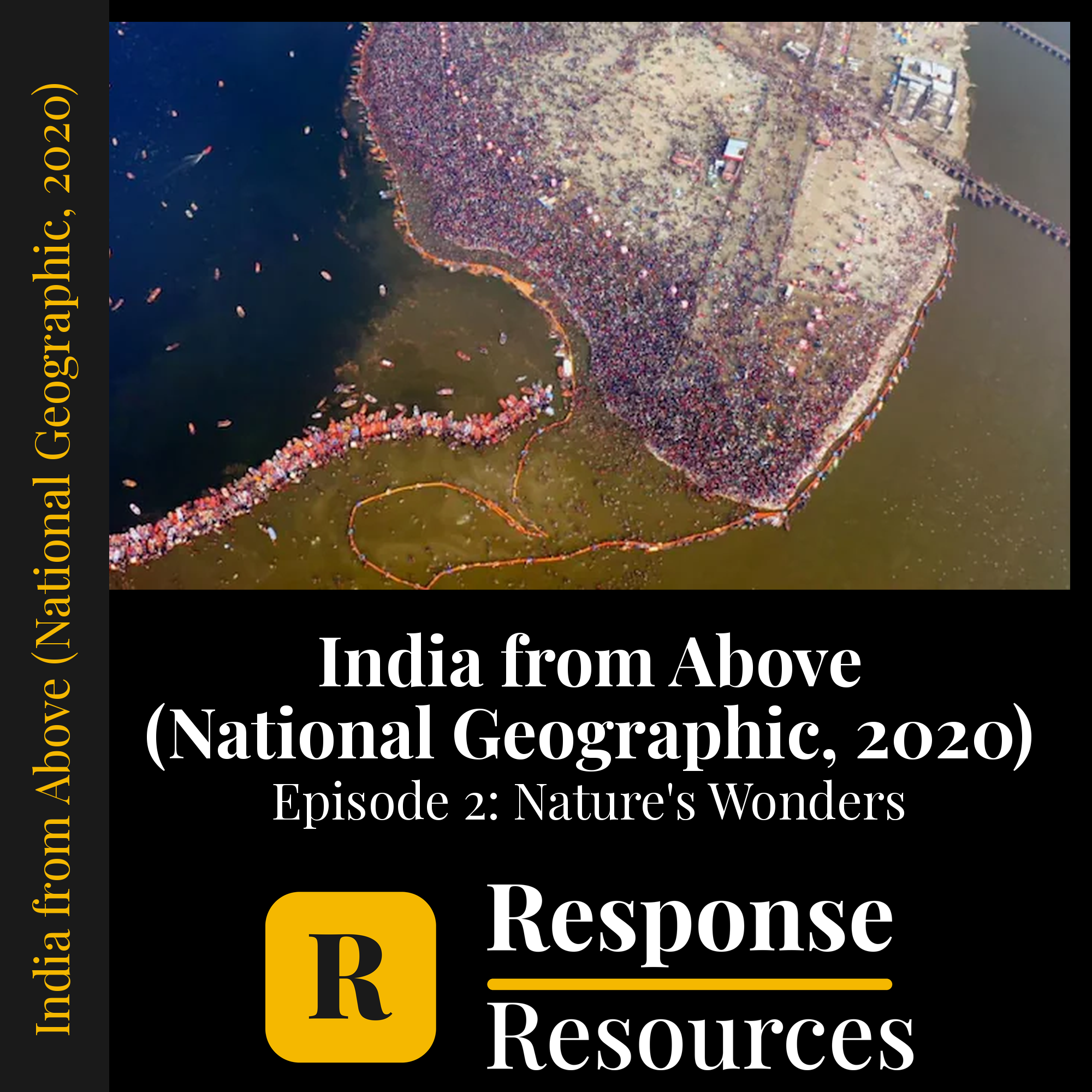 India from Above (National Geographic, 2020) - Episode 2: Nature's Wonders — fill-in-the-blank documentary worksheet for Geography grades 6-12