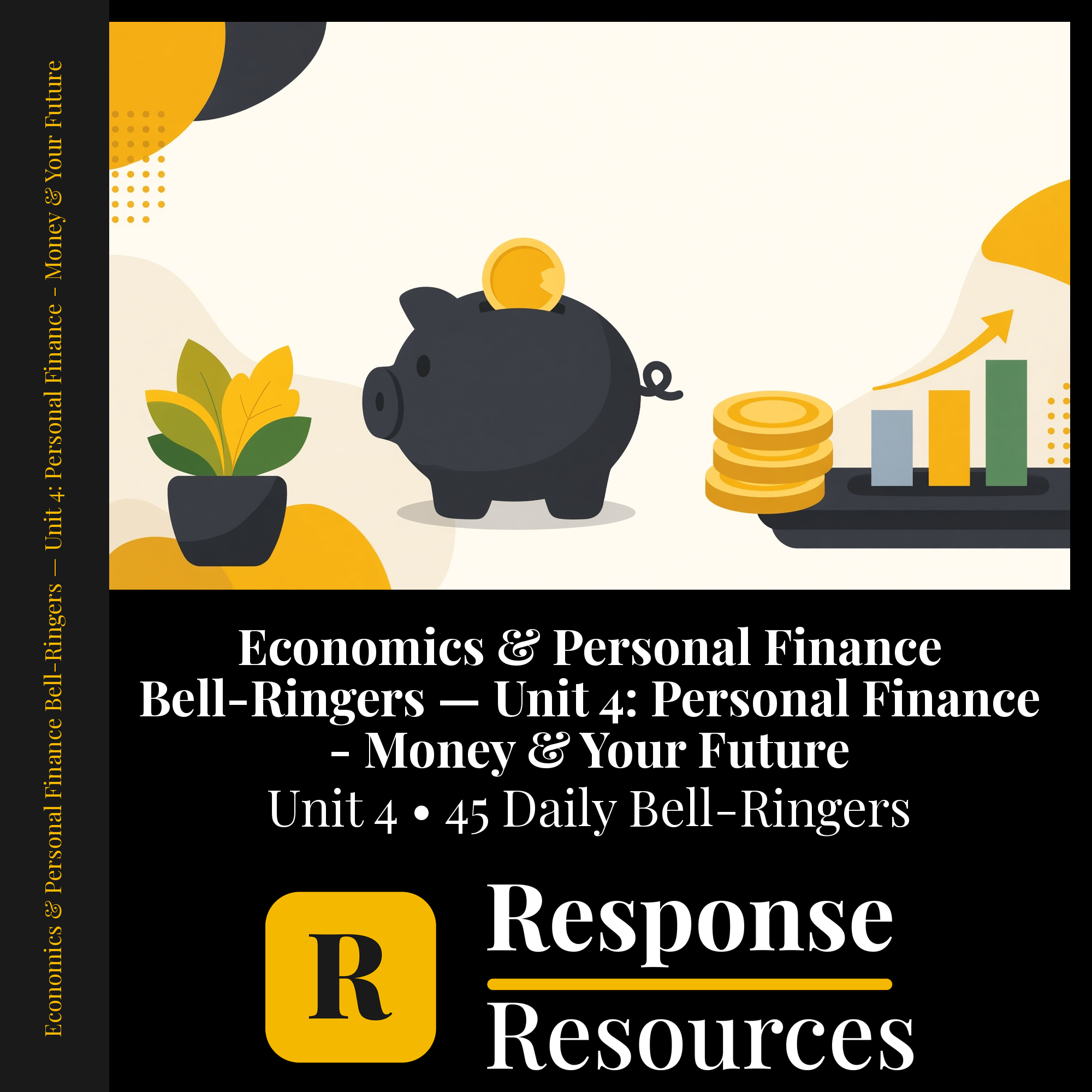Economics & Personal Finance Bell Ringers Unit 4 - 45 Warm-Ups (Grades 9-12) cover — Response Resources