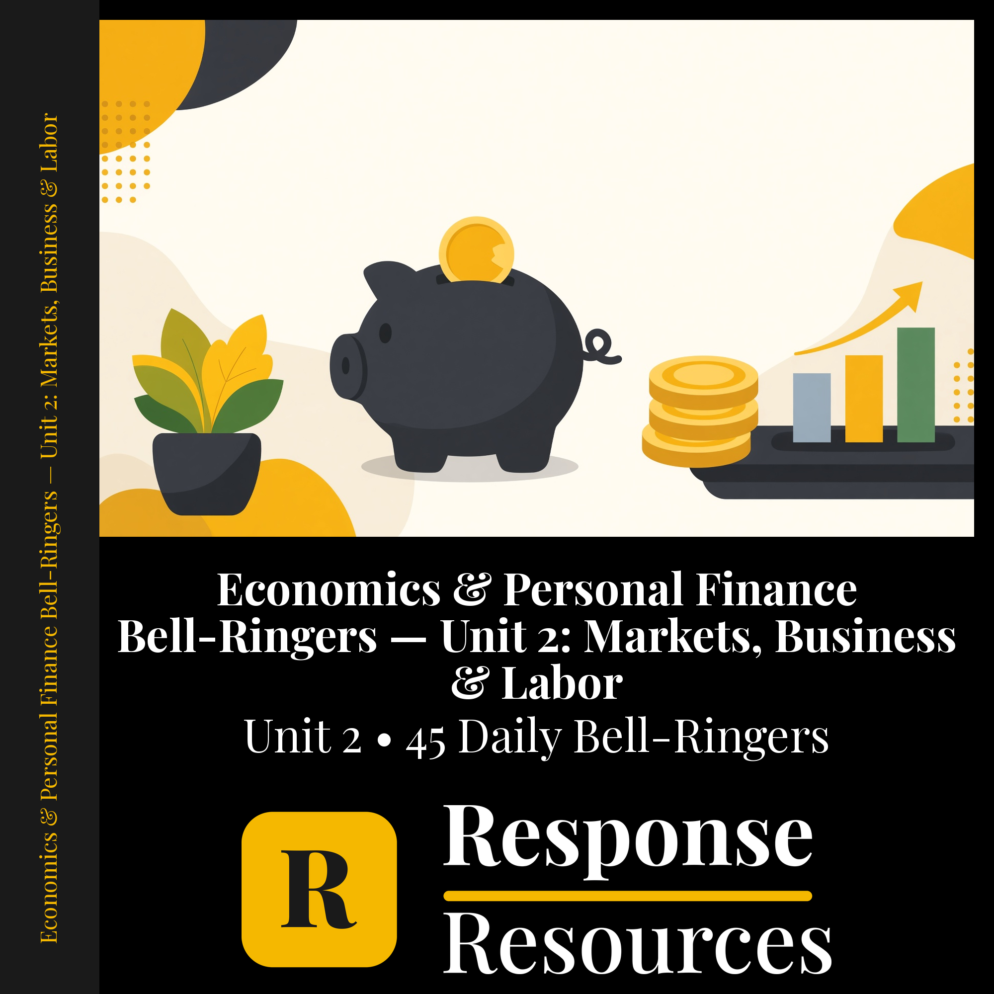 Economics & Personal Finance Bell Ringers Unit 2 - 45 Warm-Ups (Grades 9-12) cover — Response Resources